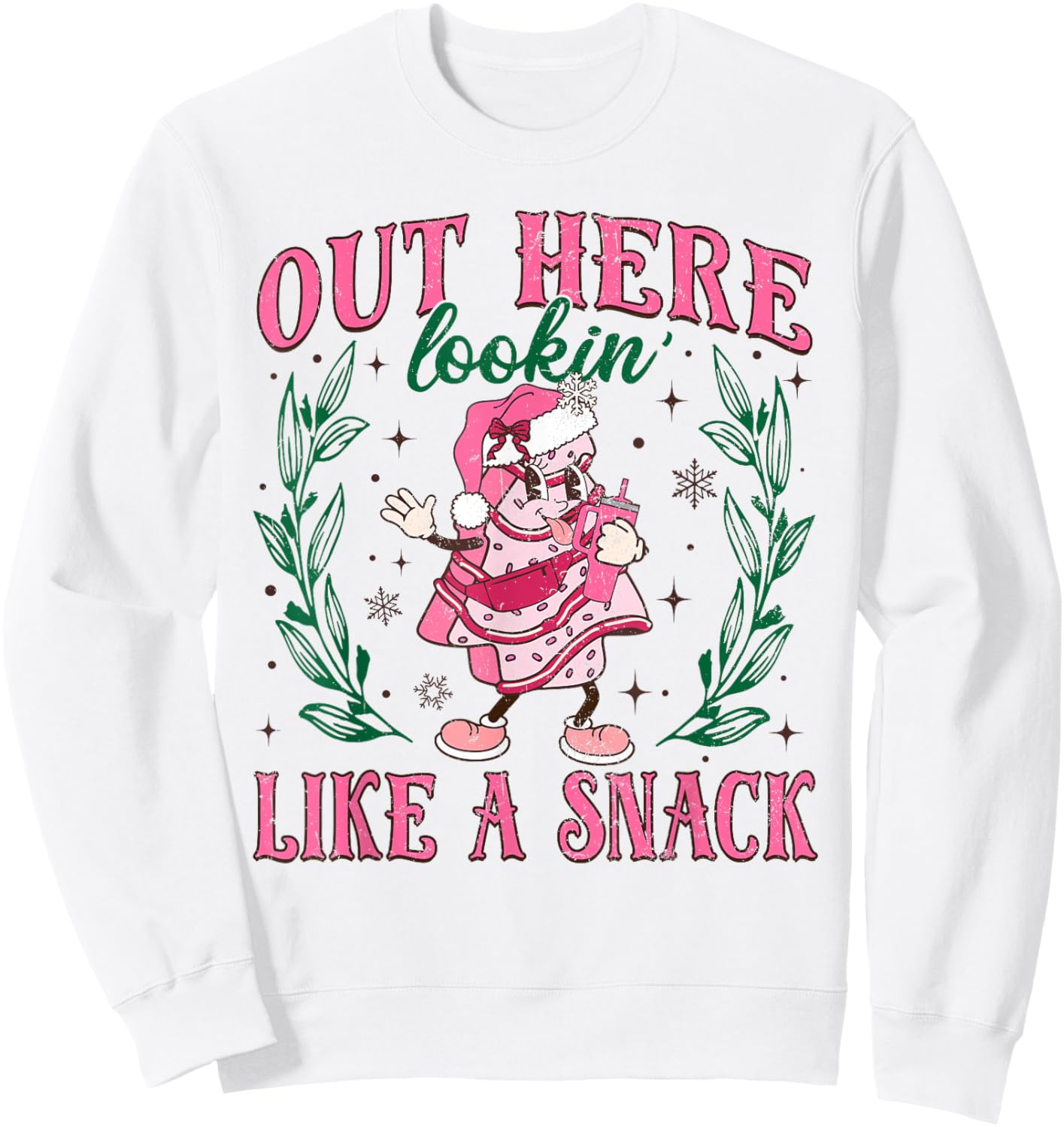 Out Here Lookin Like A Snack Merry Christmas Cake Men Women Sweatshirt - Sweatshirt | White
