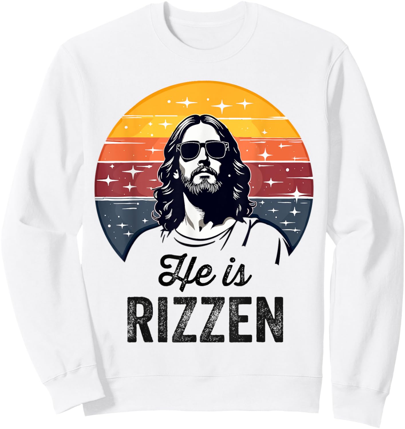 He Is Rizzen - Funny Jesus Meme Rizz Christian Easter Sweatshirt - Sweatshirt | White