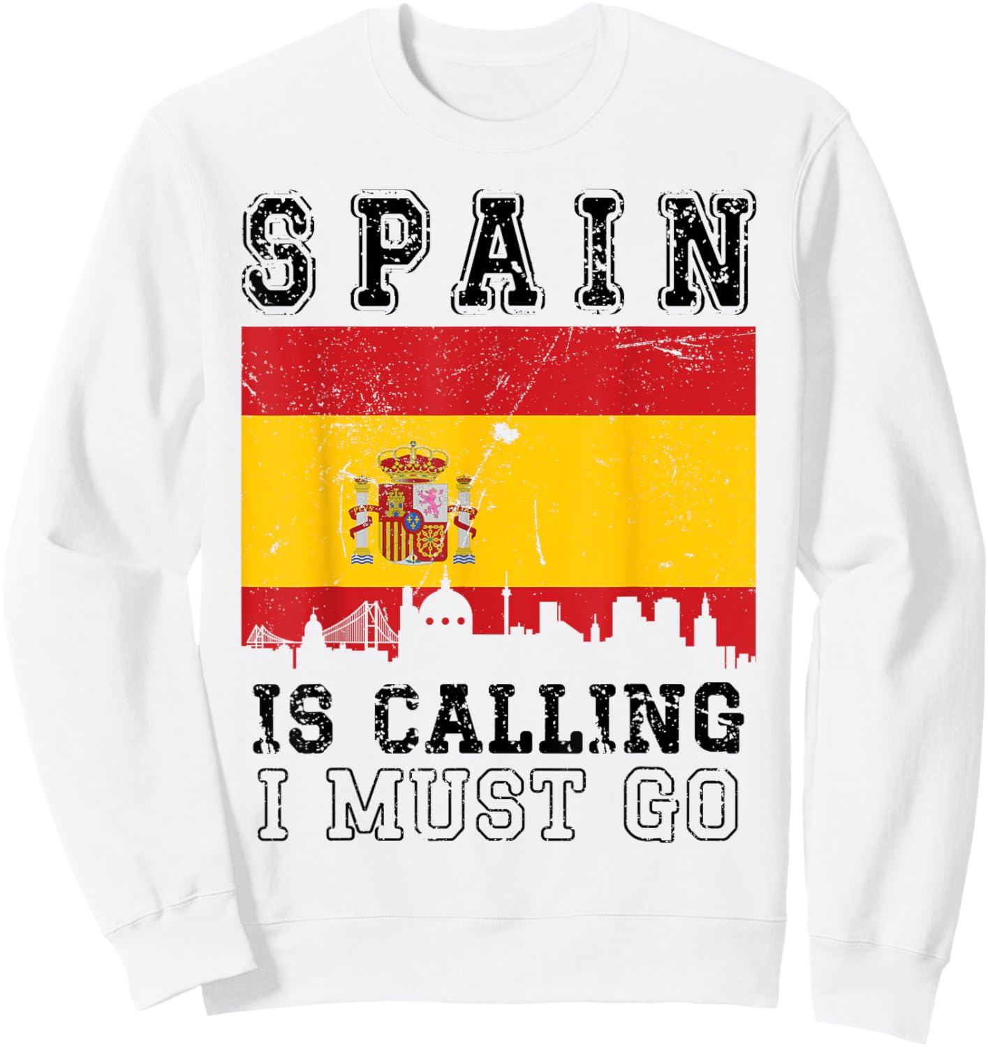 Spain Is Calling And I Must Go Anniversary I Love Spain Trip Sweatshirt - Sweatshirt | White