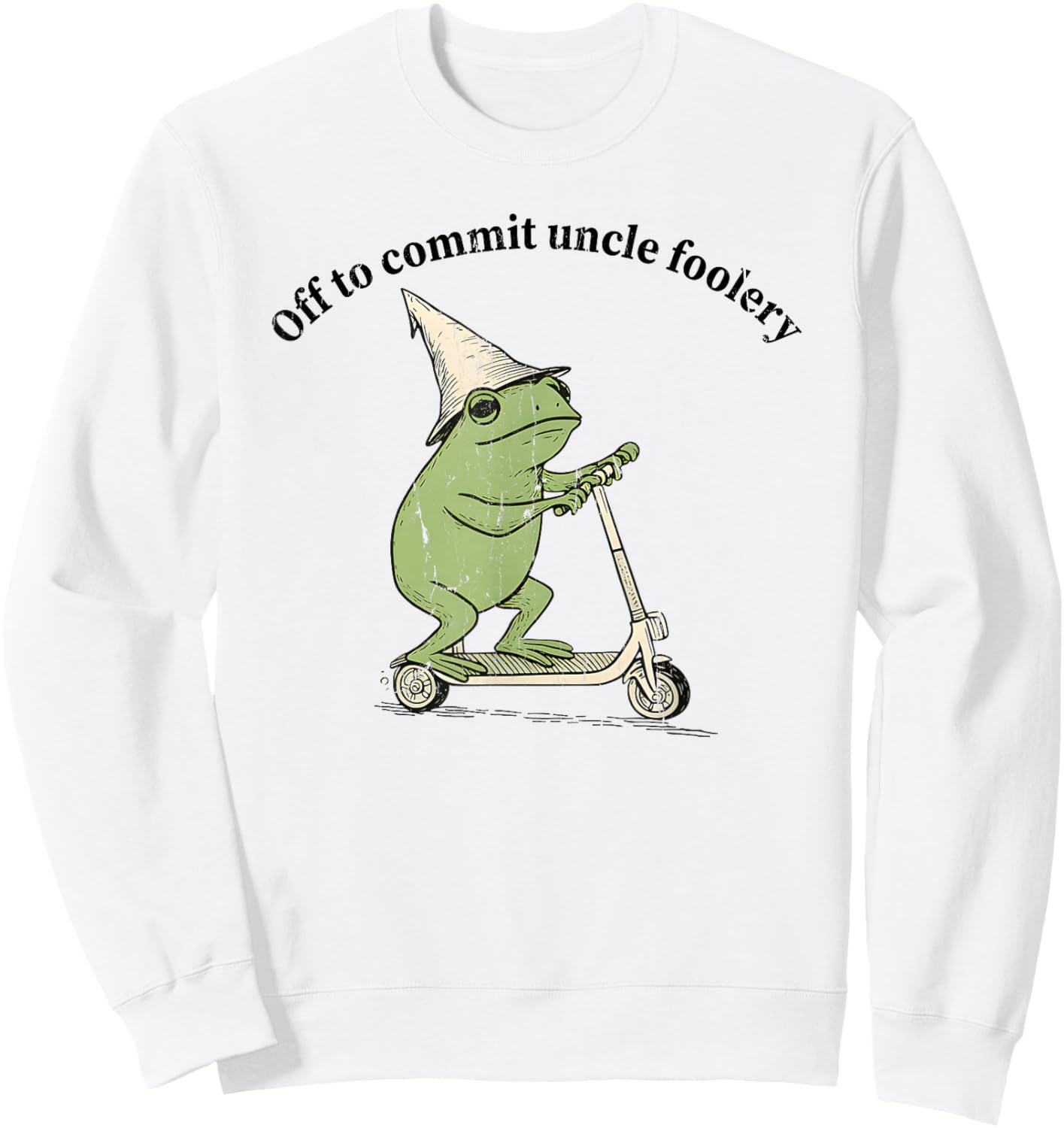Off to Commit Uncle Foolery, Uncle Frog Sweatshirt - Sweatshirt | White