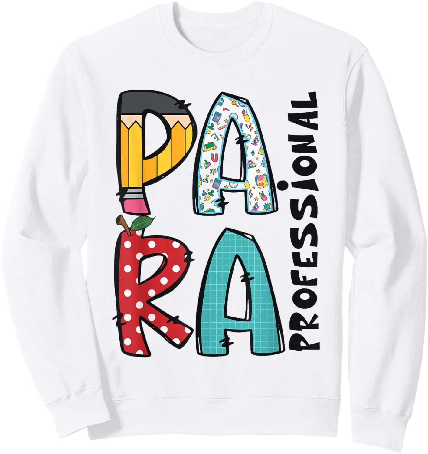Paraprofessional Back To School Para Squad Special Education Sweatshirt - Sweatshirt | White