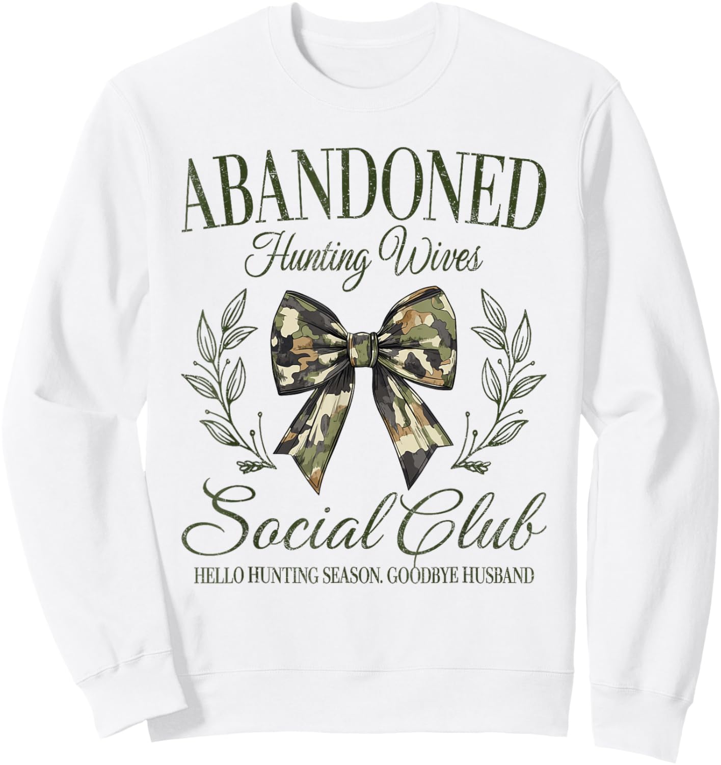 Vintage Abandoned Hunting Wives Social Club Retro Hunting Sweatshirt - Sweatshirt | White
