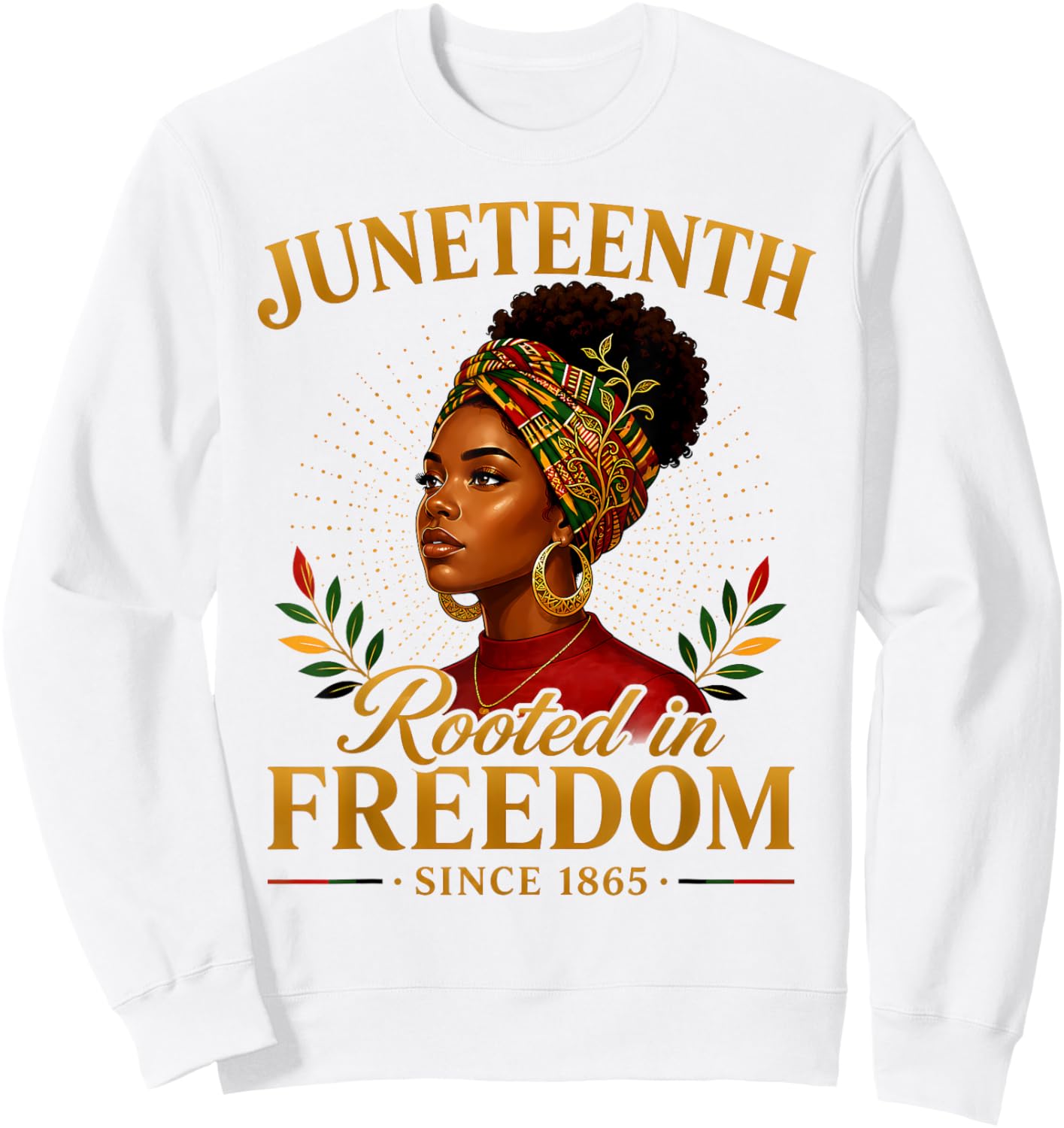 Juneteenth Rooted in Freedom Since 1865 Black Women Afro Sweatshirt - Sweatshirt | White