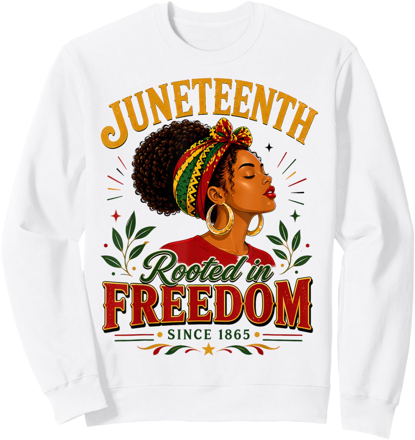 Juneteenth Rooted in Freedom Since 1865 Black Women Afro Sweatshirt - Sweatshirt | White