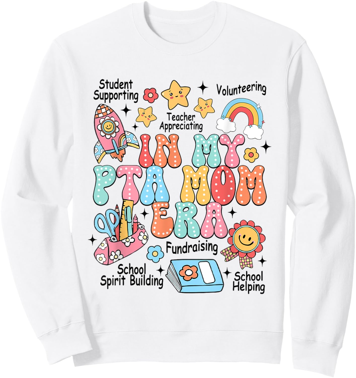 Retro In My PTA Mom Era Parent Organization Team Teacher Sweatshirt - Sweatshirt | White