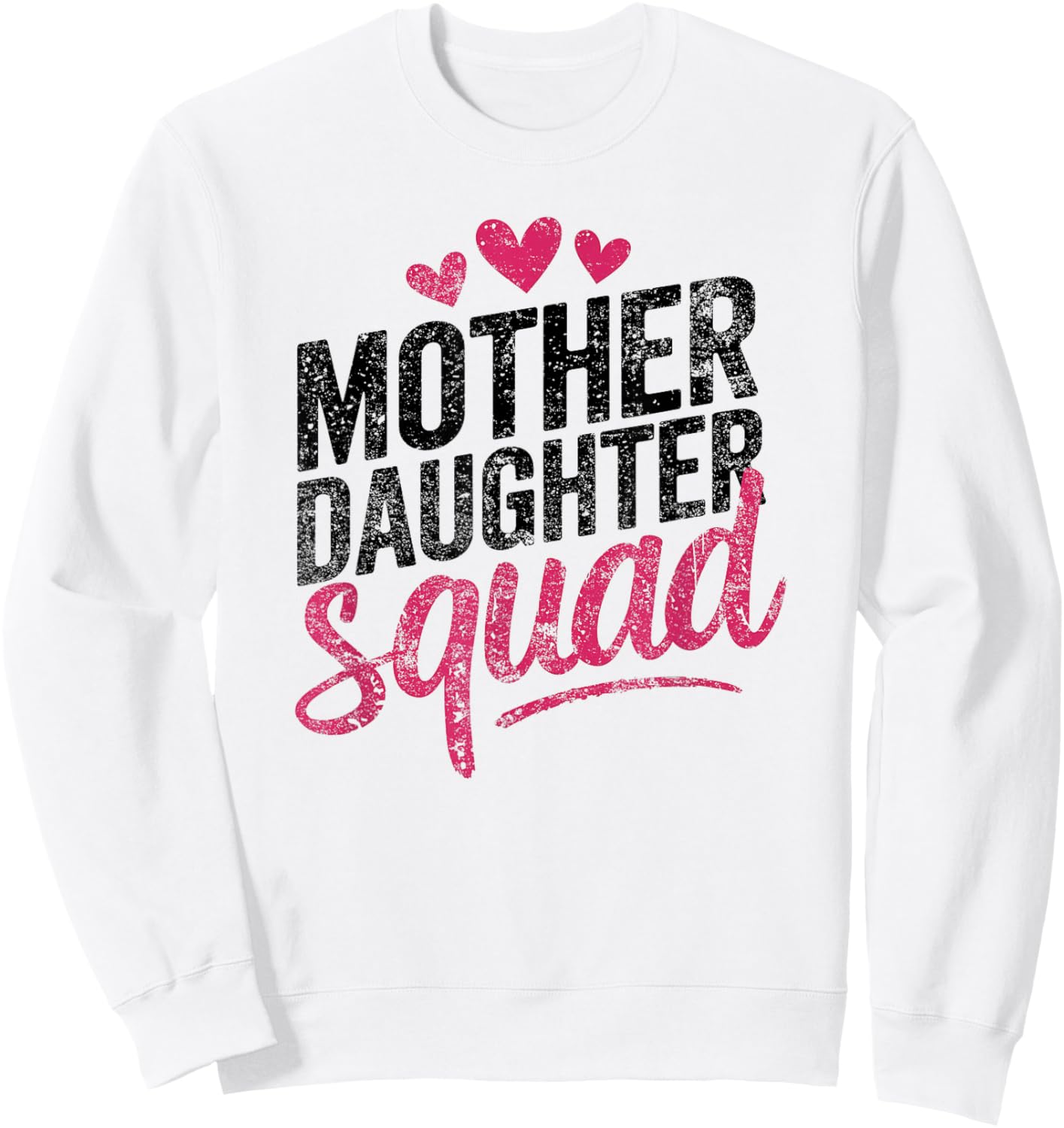 Mother Daughter Squad Matching Mom Mother Daughter Mommy Sweatshirt - Sweatshirt | White