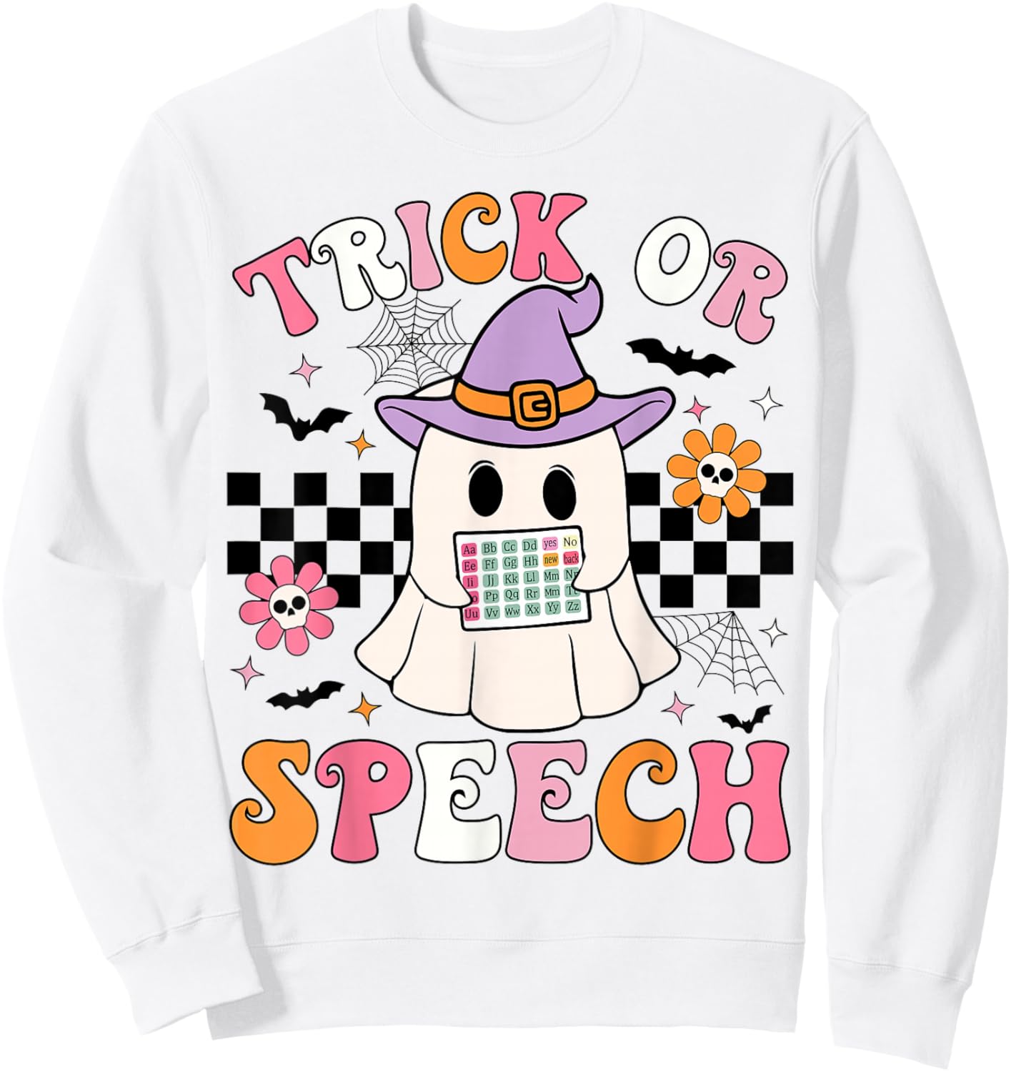 Trick or Speech Funny SLP Halloween Speech Therapy Halloween Sweatshirt - Sweatshirt | White