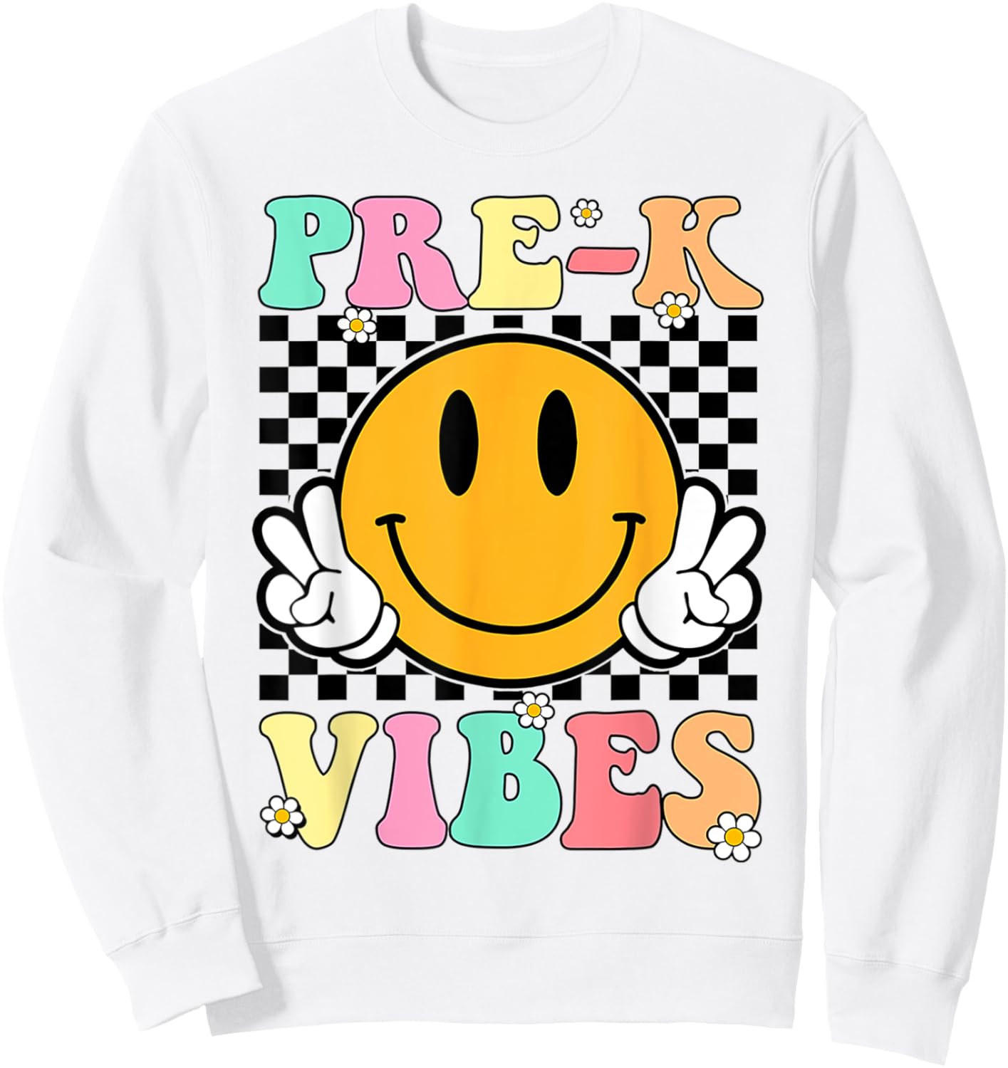 Pre-K Vibes Back To School First Day Teachers Kids Sweatshirt - Sweatshirt | White