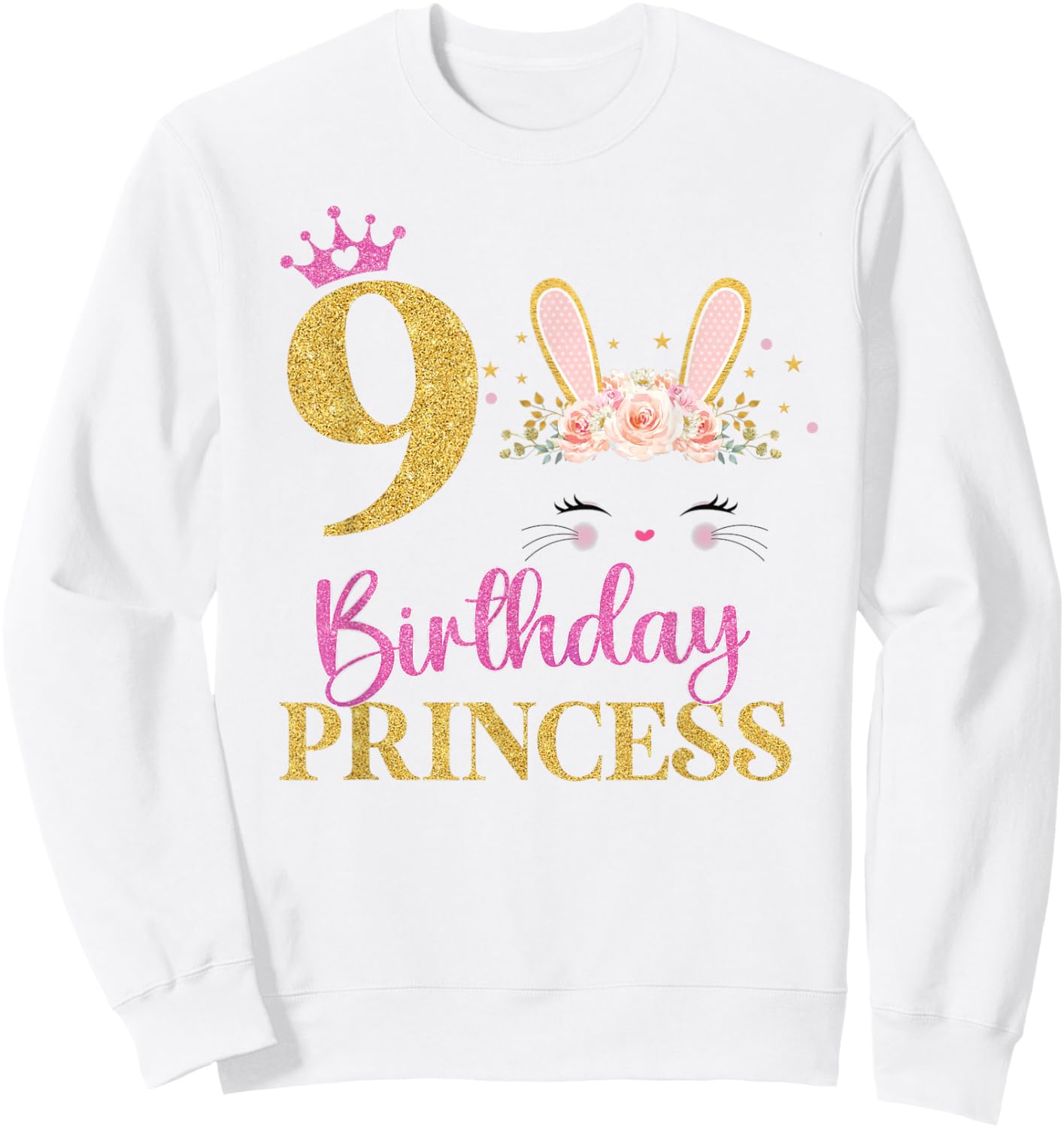 Its My 9th Birthday Girl Bunny Rabbit Theme 9 Yrs Old Sweatshirt - Sweatshirt | White