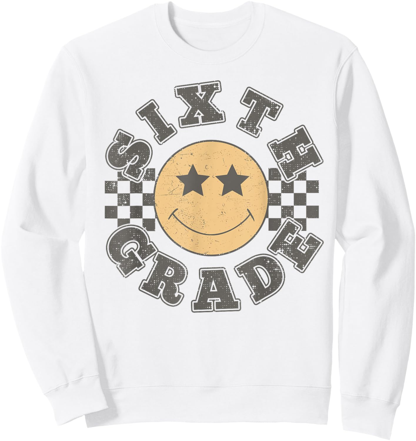Sixth Grade Teacher First Day Of 6th Grade Back To School Sweatshirt - Sweatshirt | White