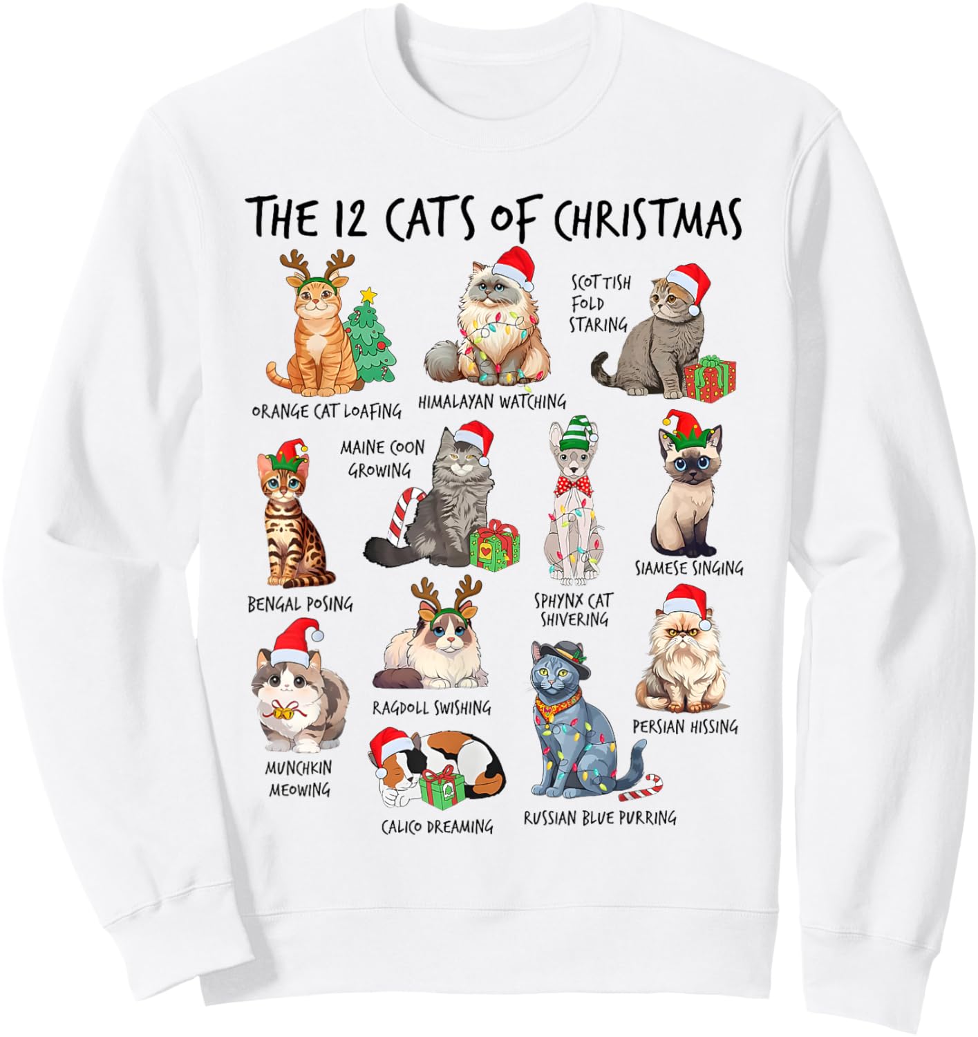 12 Cats of Christmas Funny Christmas Cat Lover Xmas Holiday Men Women Kids Sweatshirt - Sweatshirt | White