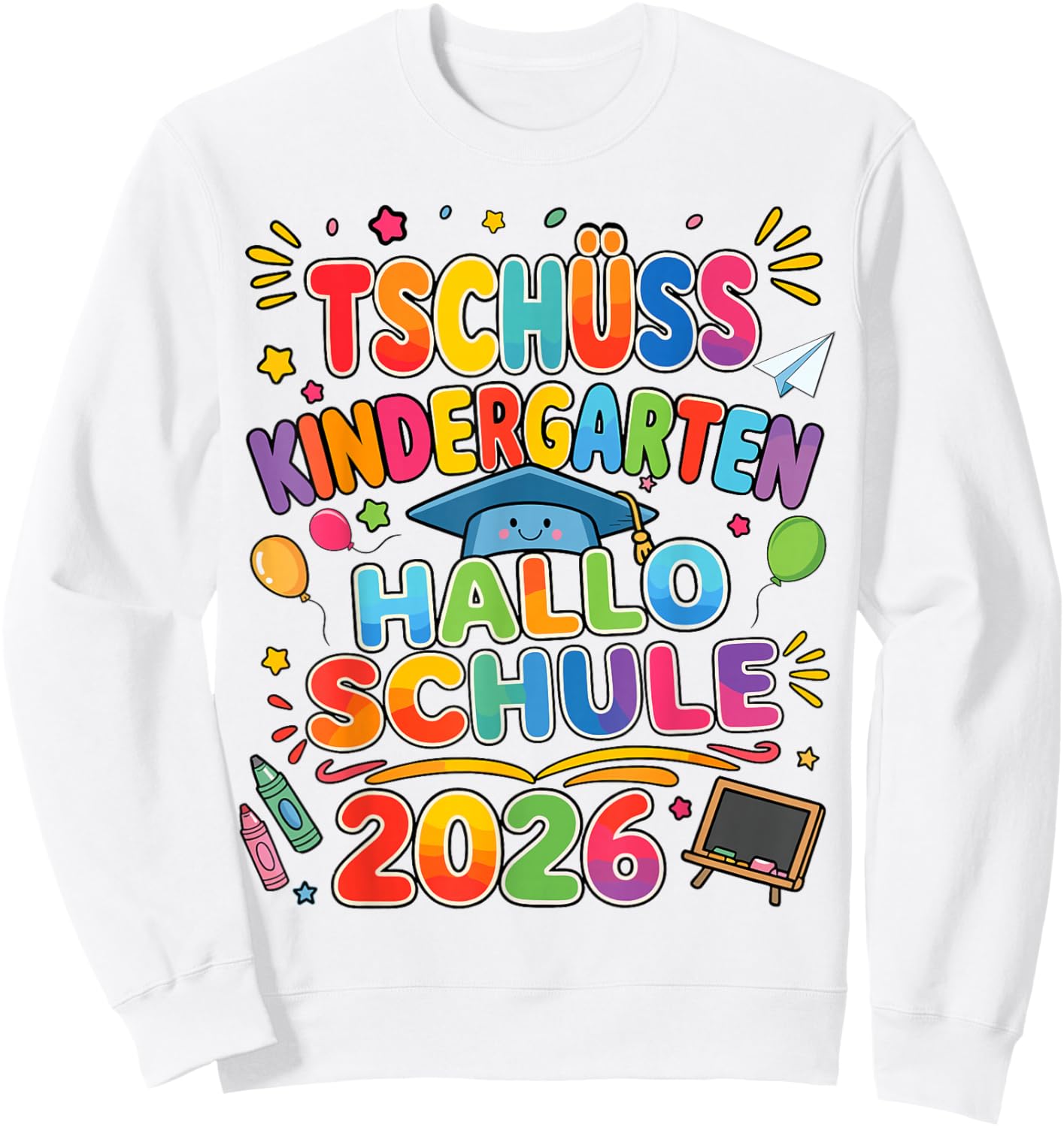 Tschüss Kindergarten Hallo Schule 2026 Kita Abgänger Sweatshirt - Sweatshirt | White