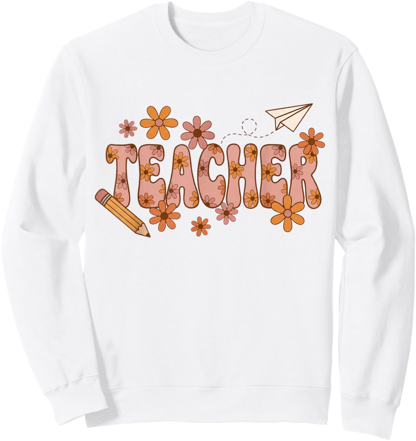 Teacher Groovy Retro Flowers 70s Style Pencil Paper Airplane Sweatshirt - Sweatshirt | White
