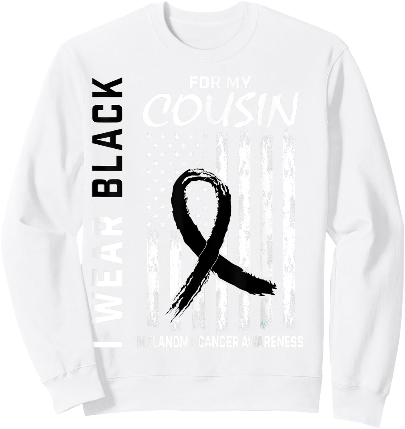 Skin Cancer Cousin Melanoma Cancer Awareness Flag Products Sweatshirt - Sweatshirt | White