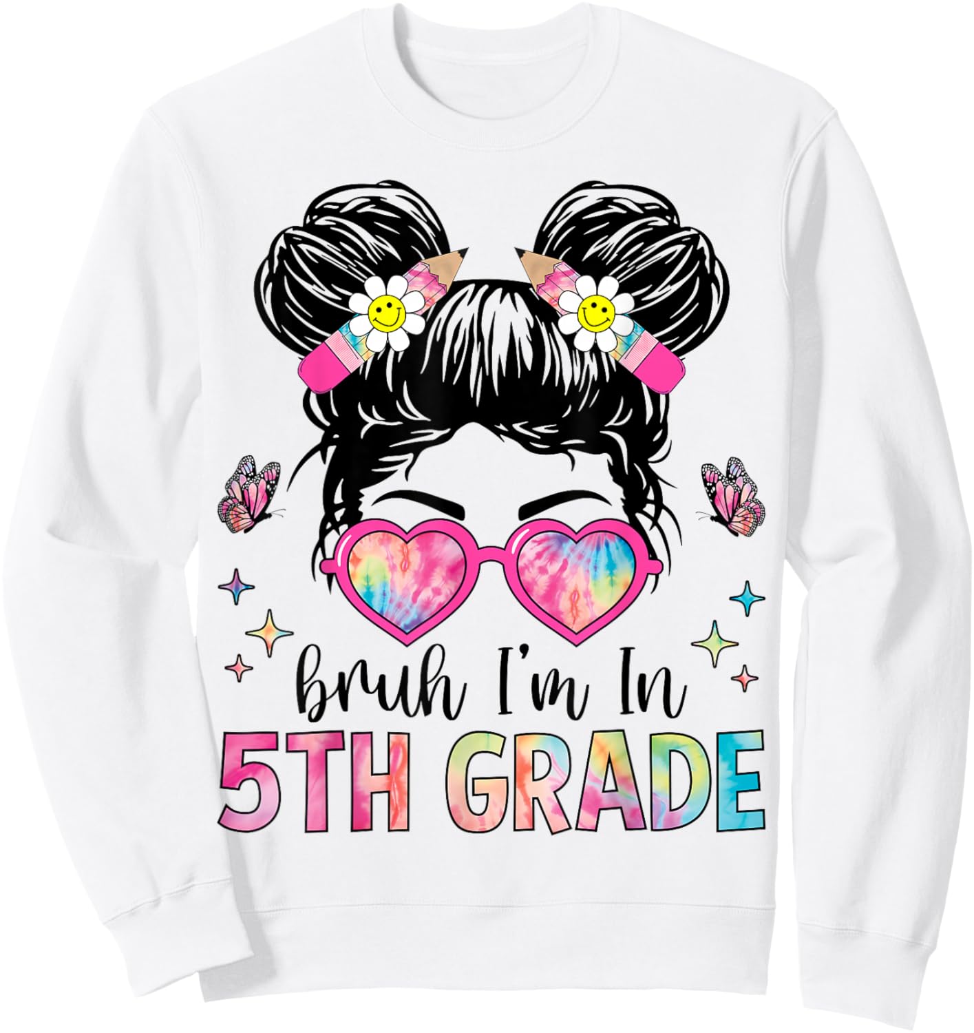 Bruh I'm In 5th Grade Messy Bun Back to School 5th Grade Sweatshirt - Sweatshirt | White