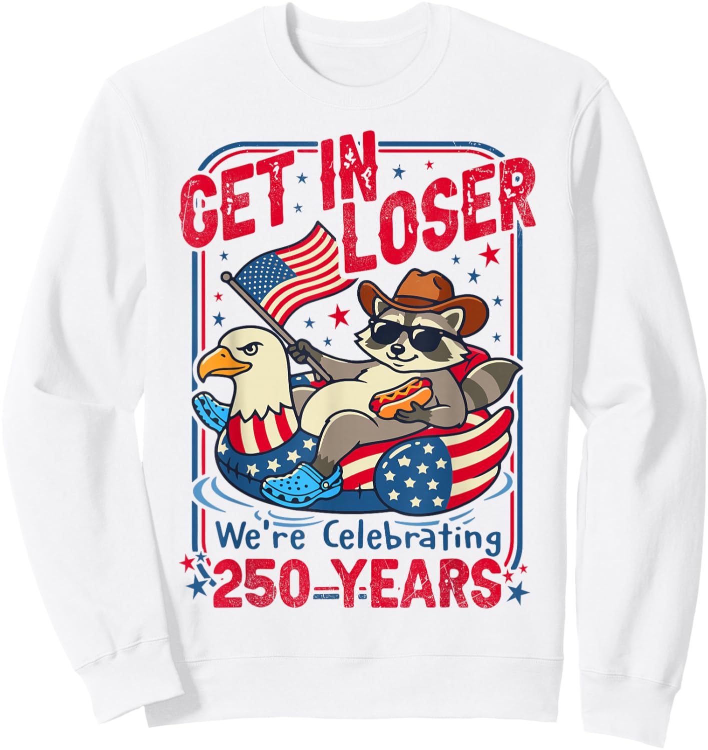 250th Years Anniversary Funny Patriotic Raccoon 4th of July Sweatshirt - Sweatshirt | White