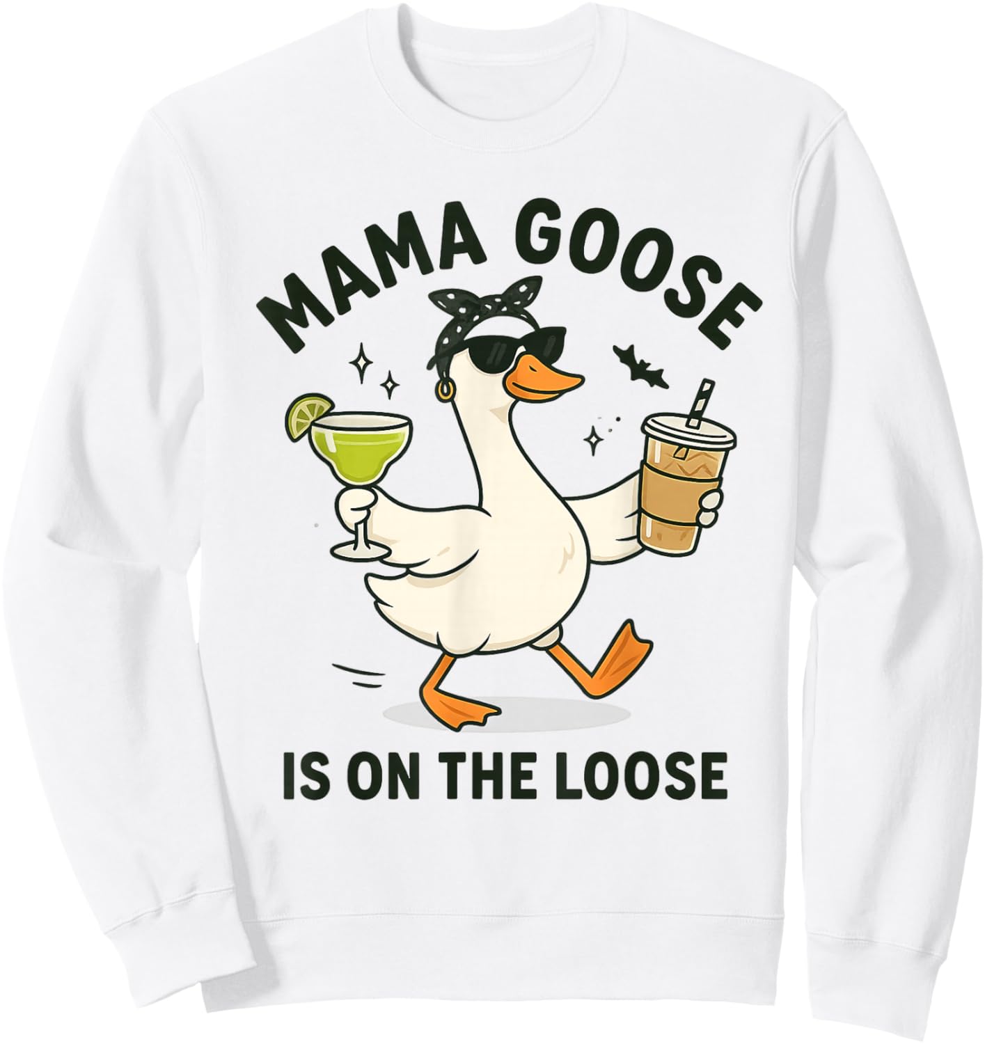 Mama Goose On The Loose Funny Mom Goose Graphic Sweatshirt - Sweatshirt | White