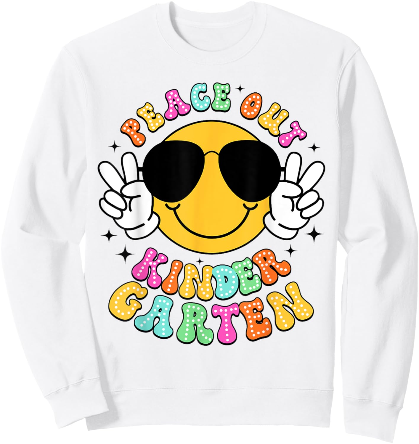 Peace Out Kindergarten Graduation Class Of 2024 Kid Boy Girl Sweatshirt - Sweatshirt | White