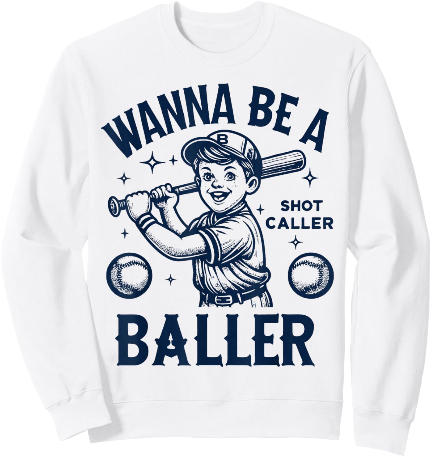 Wanna Be A Baller Shot Caller Retro Game Day Baseball Boy Sweatshirt - Sweatshirt | White