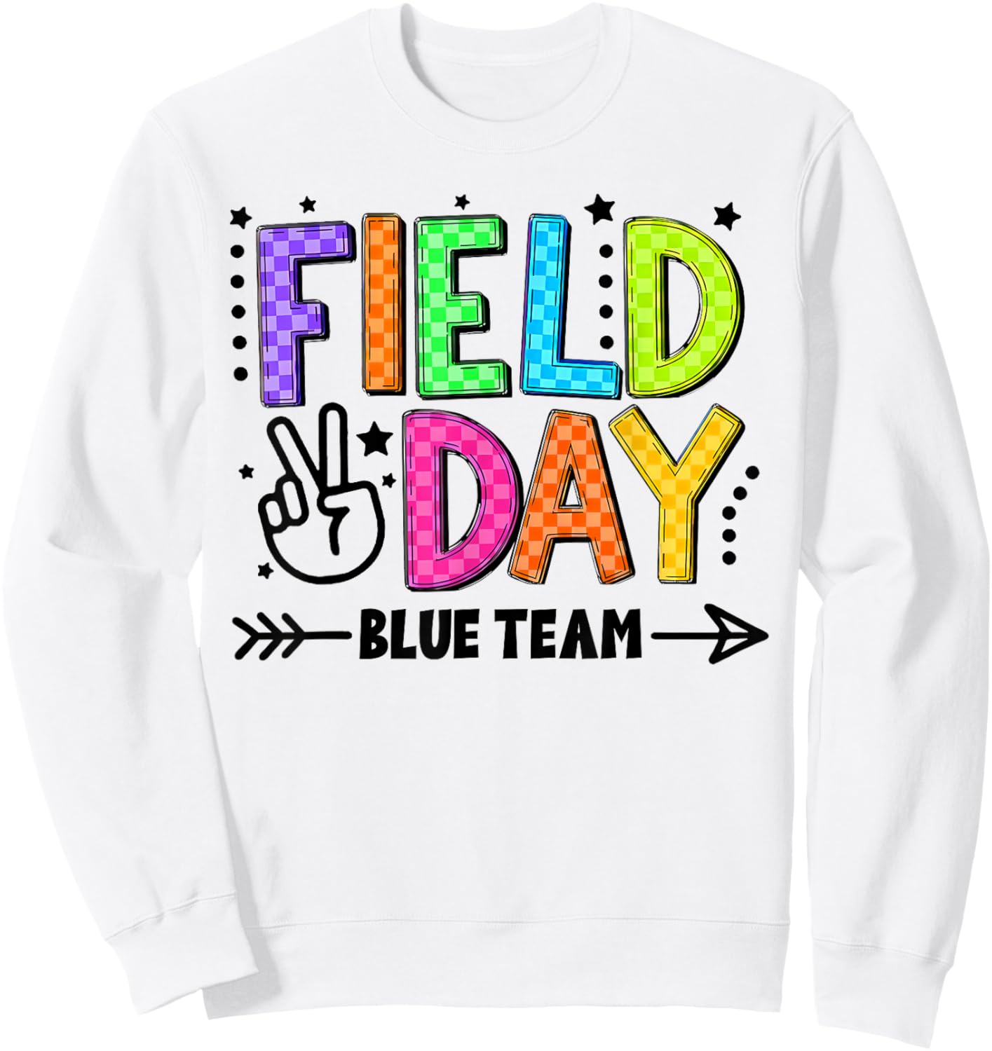 Field Day Blue Team Funny for Teacher Kids Field Day Games Sweatshirt - Sweatshirt | White