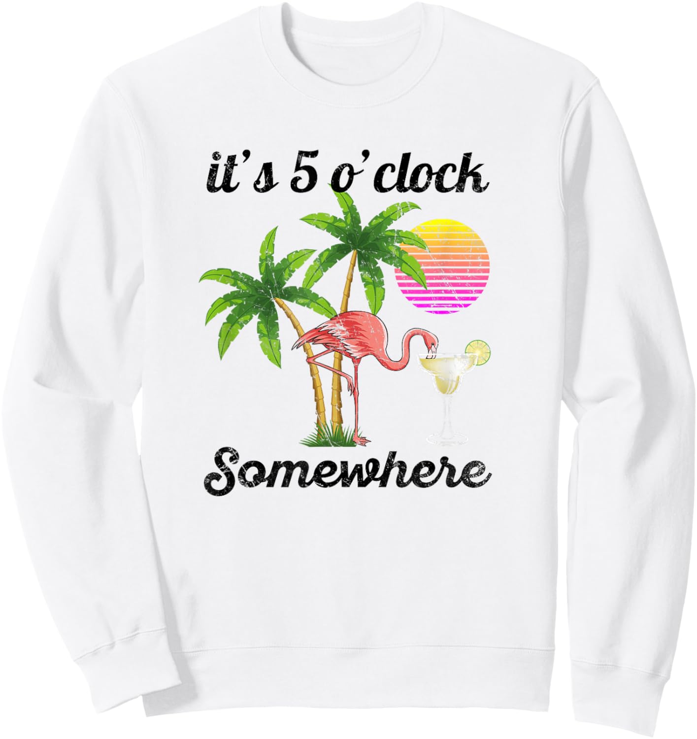 it's 5 o'clock somewhere. Tropical Flamingo margarita Sweatshirt - Sweatshirt | White