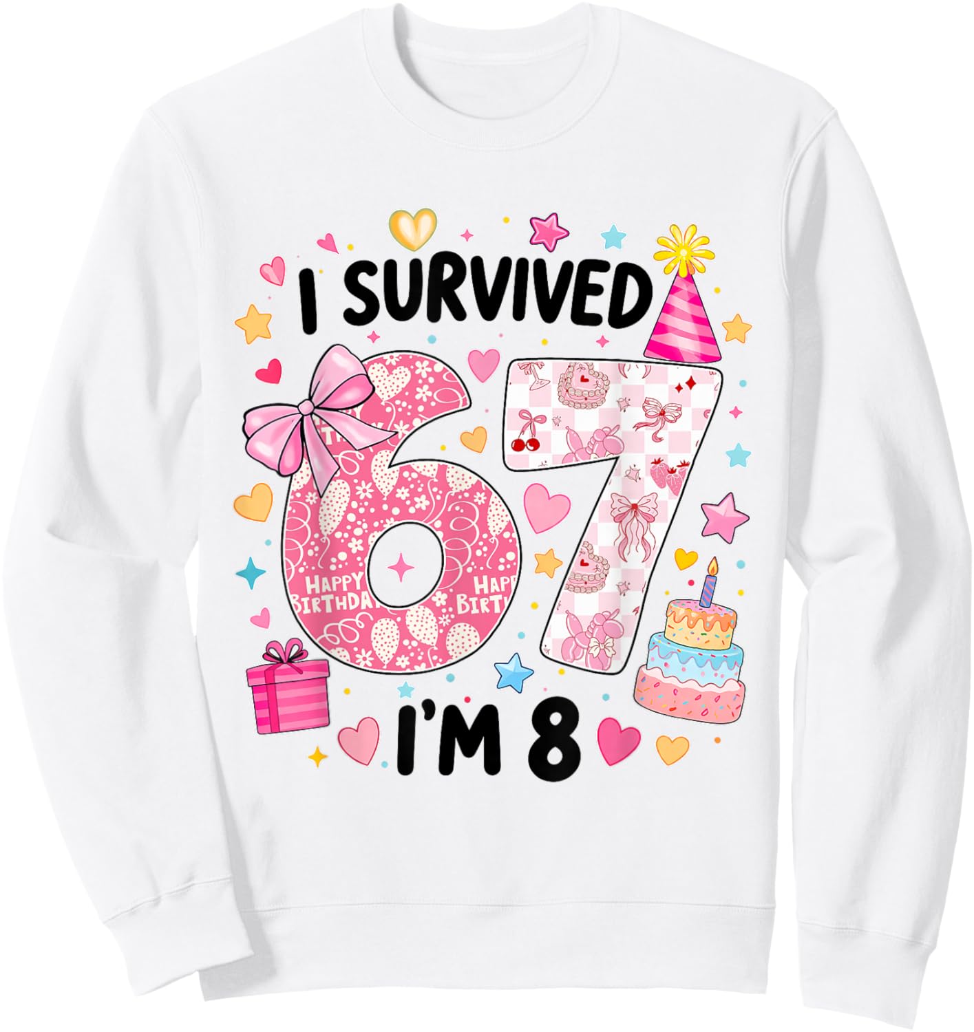 Cute 8 Year Old 8th Birthday Funny Six Seven 67 Meme Girl Sweatshirt - Sweatshirt | White