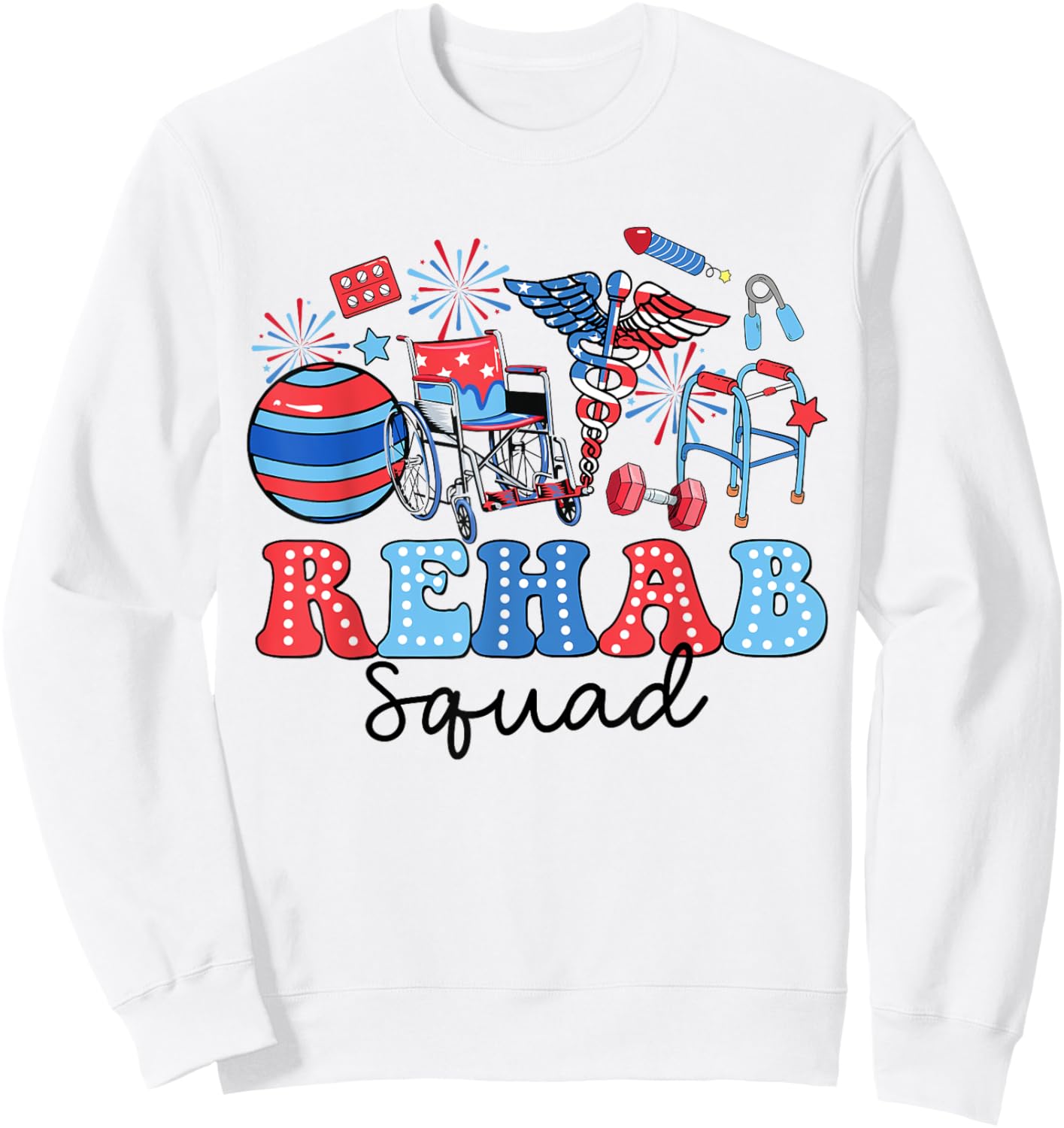 Retro Rehab Squad American Flag Rehab Nurse 4th Of July Women Men Sweatshirt - Sweatshirt | White