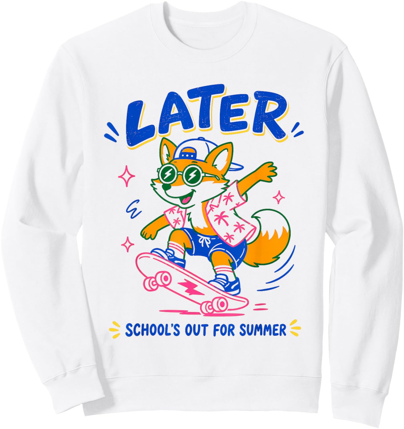 Cute Later Fox School's Out for Summer for Students Sweatshirt - Sweatshirt | White