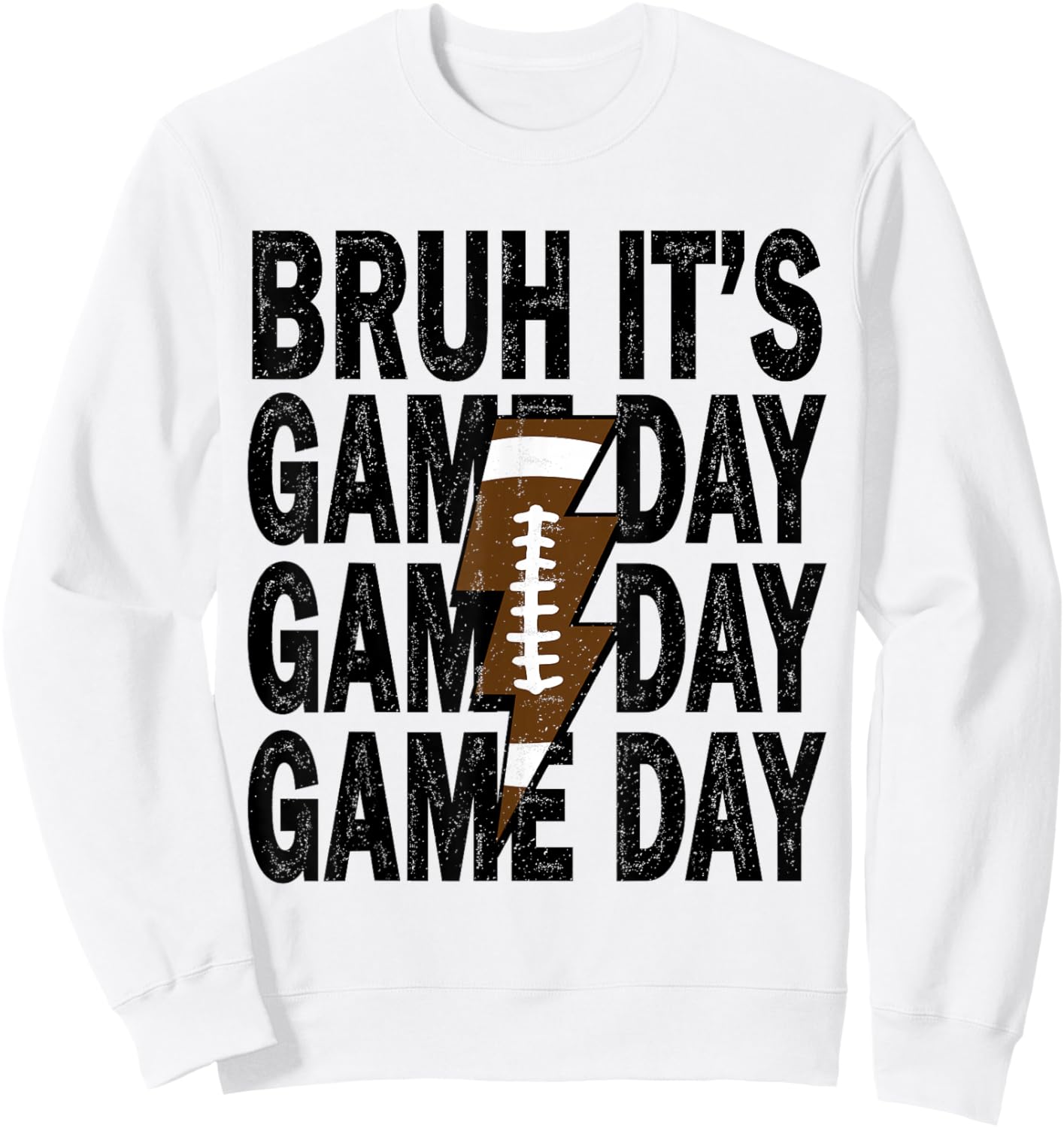 Bruh It's Game Day Football Season Boys Teens Kids Men Sweatshirt - Sweatshirt | White