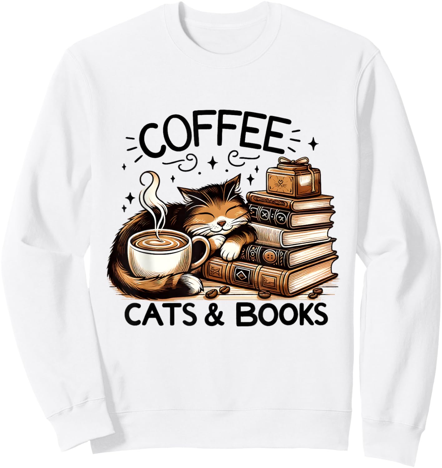 Funny Cute Coffee Cats Books Lover Gift Women Men Kids Sweatshirt - Sweatshirt | White