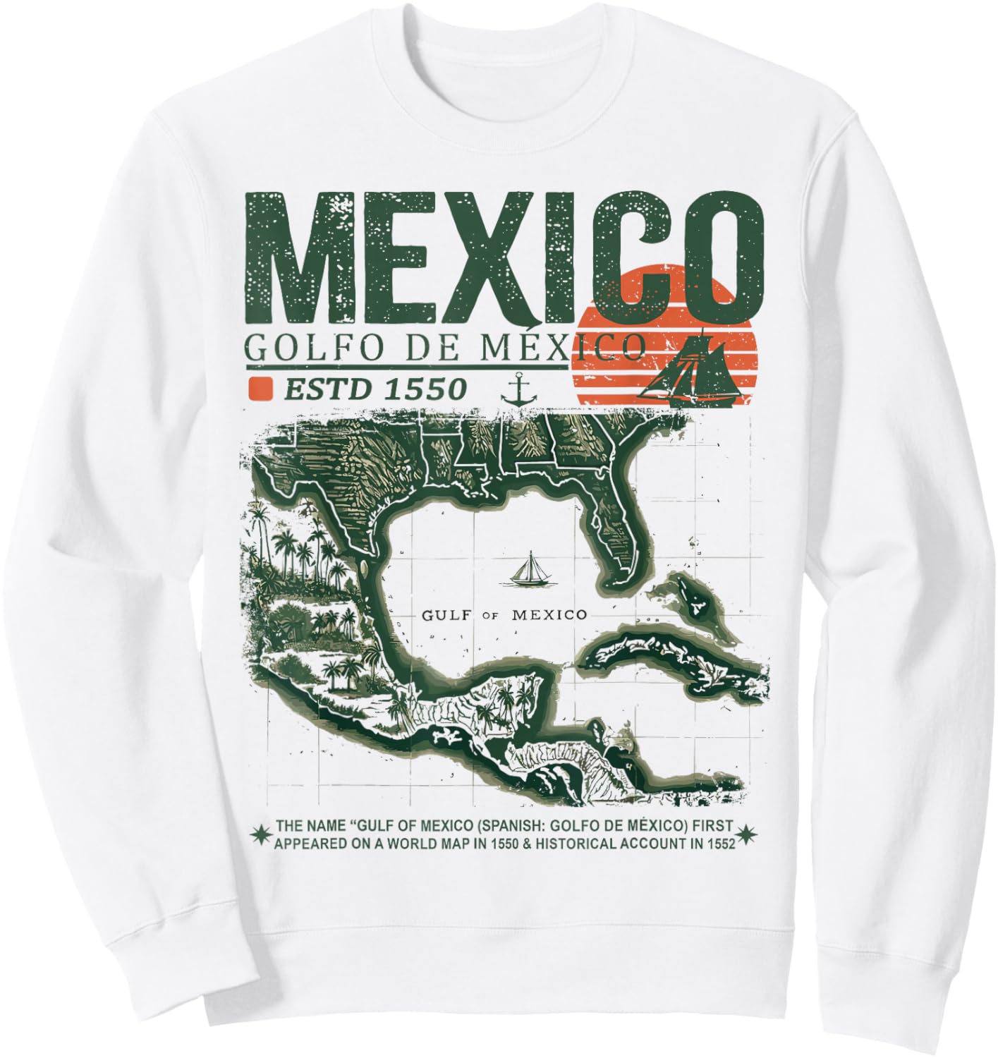 Gulf of Mexico | Golfo de México Forever 1550 Retro Old Map Sweatshirt - Sweatshirt | White