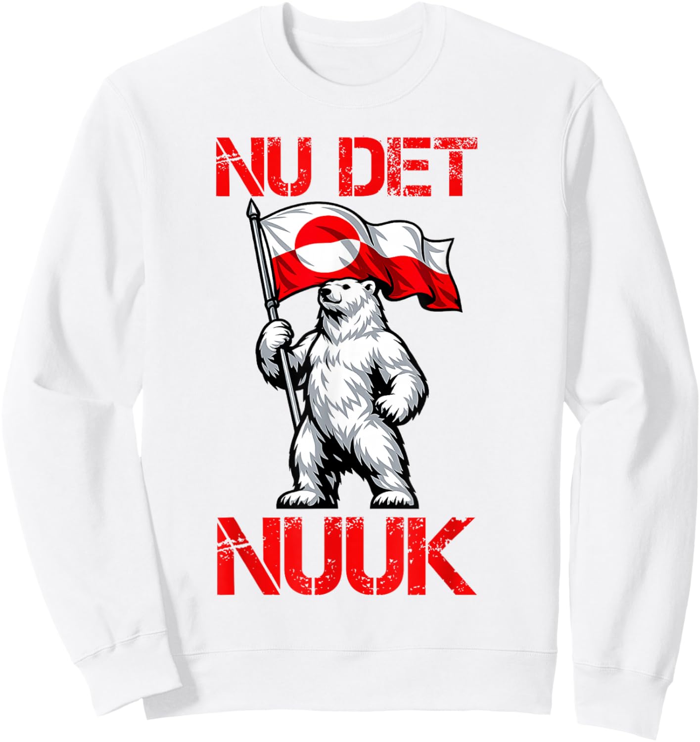 Nu det Nuuk! It's Enough Now! Polar Bear Flag Sweatshirt - Sweatshirt | White