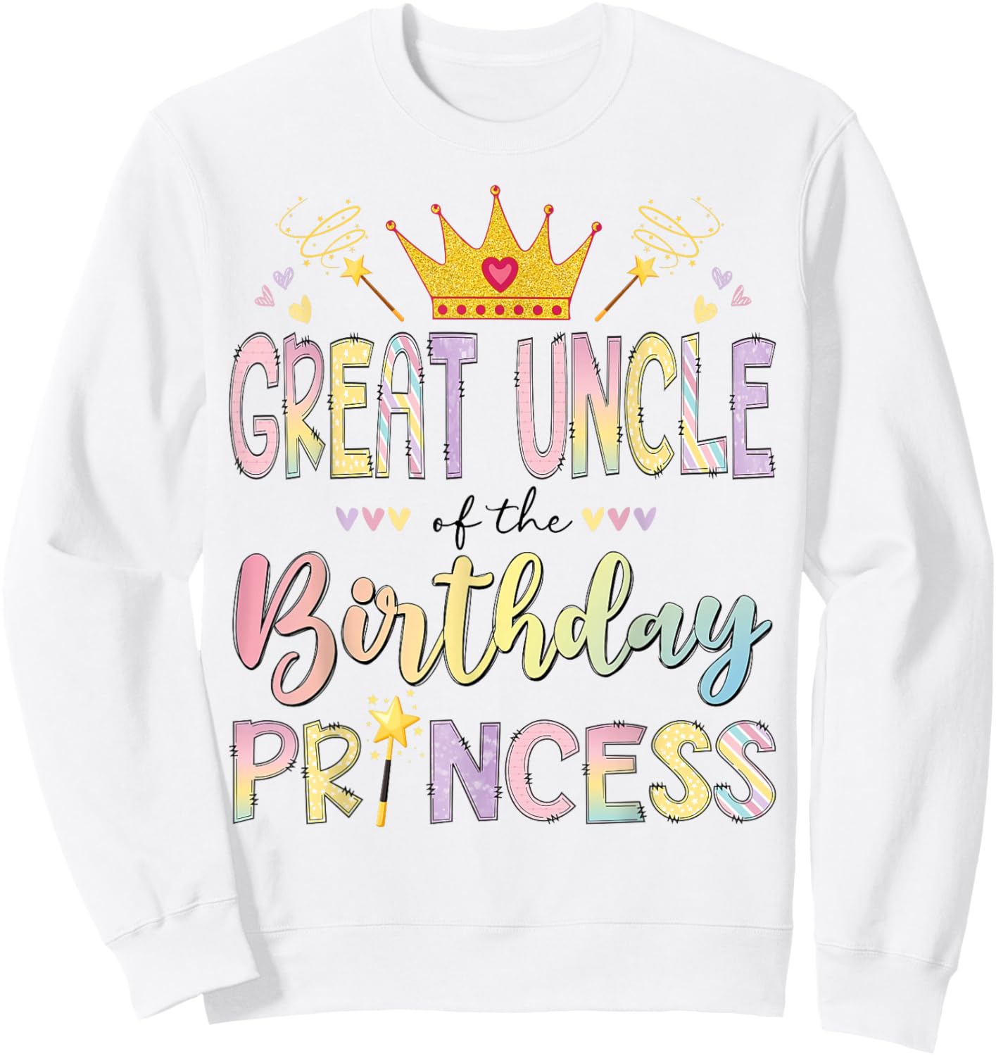 Great Uncle of The Birthday Princess Girl Matching Family Sweatshirt - Sweatshirt | White