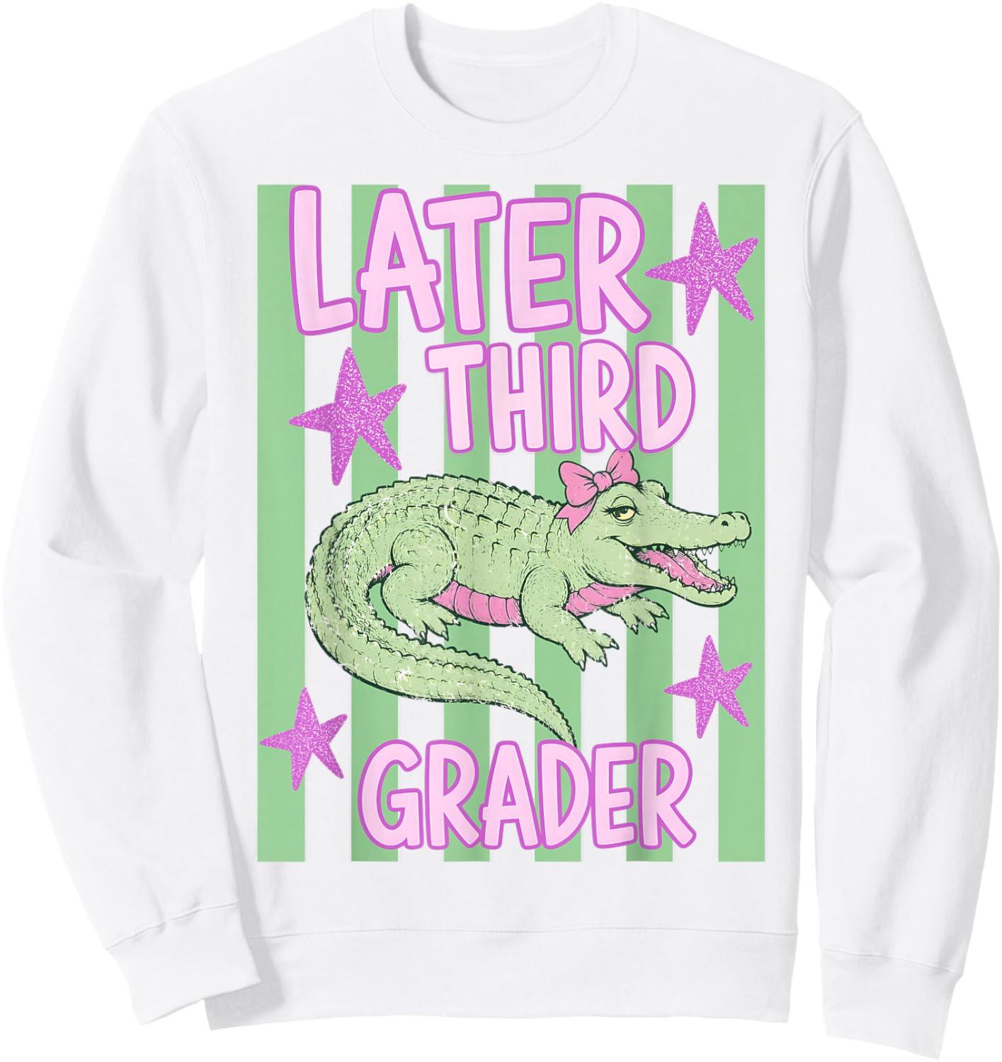 Pink Striped Later Third Grader End of School Year Teacher Sweatshirt - Sweatshirt | White