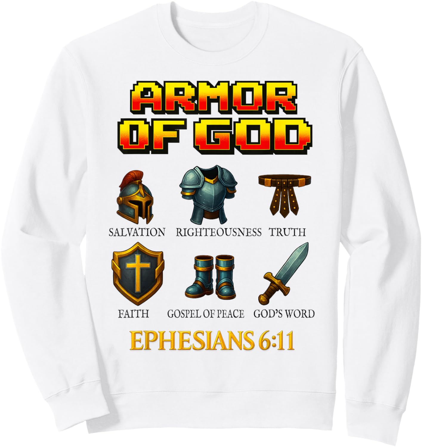 Armor of God Ephesians 6 Bible Verse Christian Kids Teens Sweatshirt - Sweatshirt | White