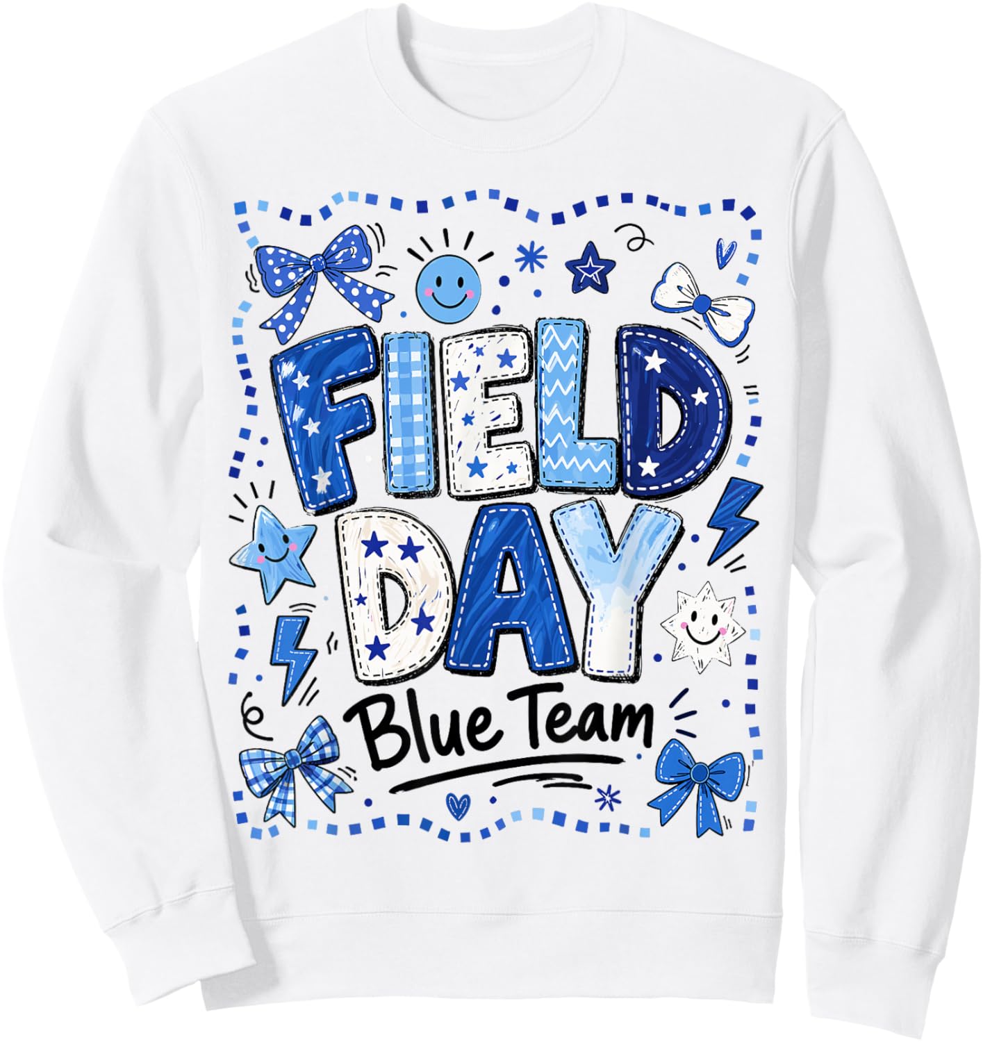Field Day Blue Team Funny for Kids Teacher Field Day Games Sweatshirt - Sweatshirt | White