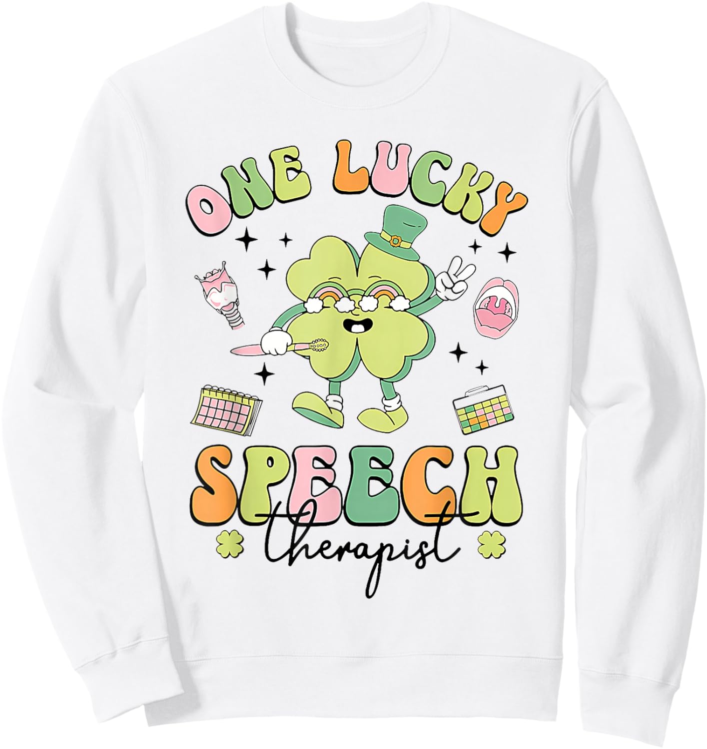 One Lucky Speech Therapist St Patricks Day Speech Therapy Sweatshirt - Sweatshirt | White