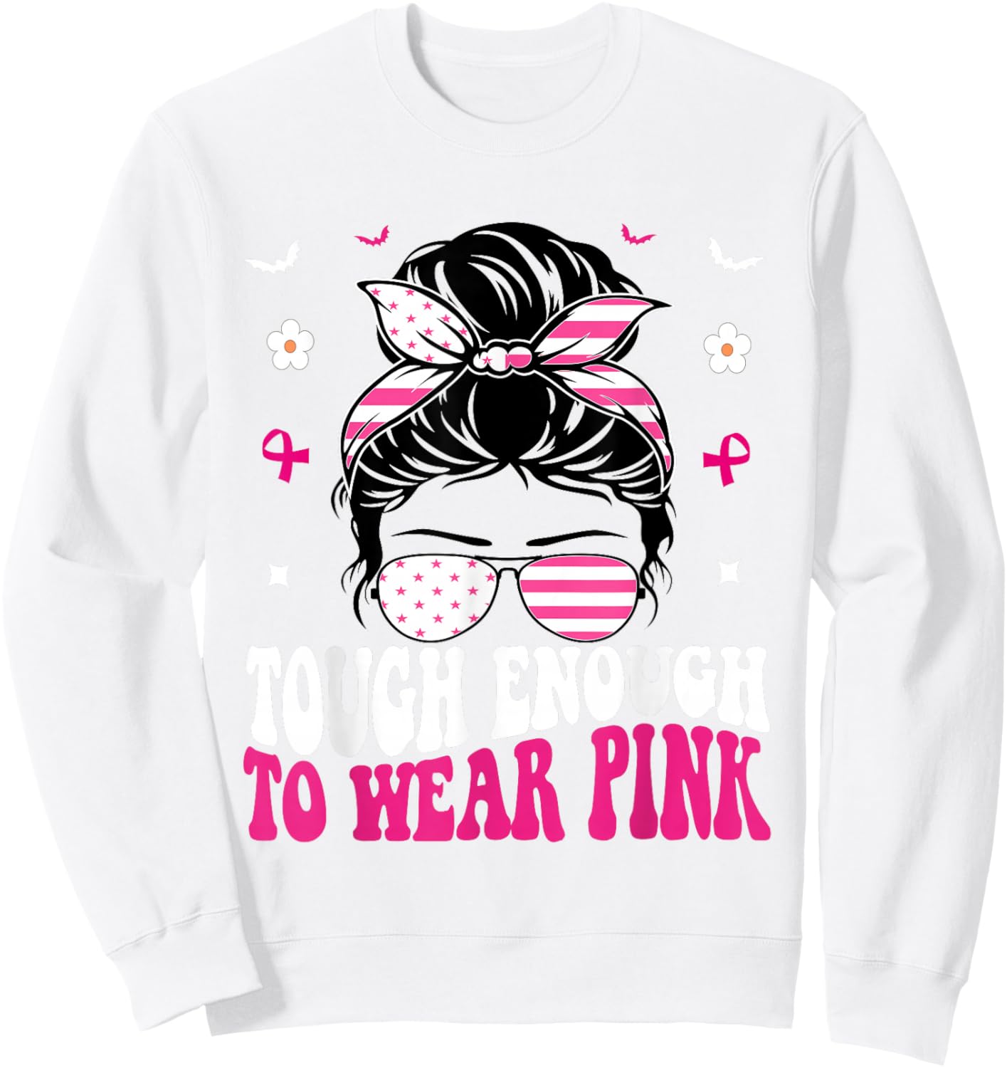 Tough Enough To Wear Pink Breast Cancer Awareness Sweatshirt - Sweatshirt | White