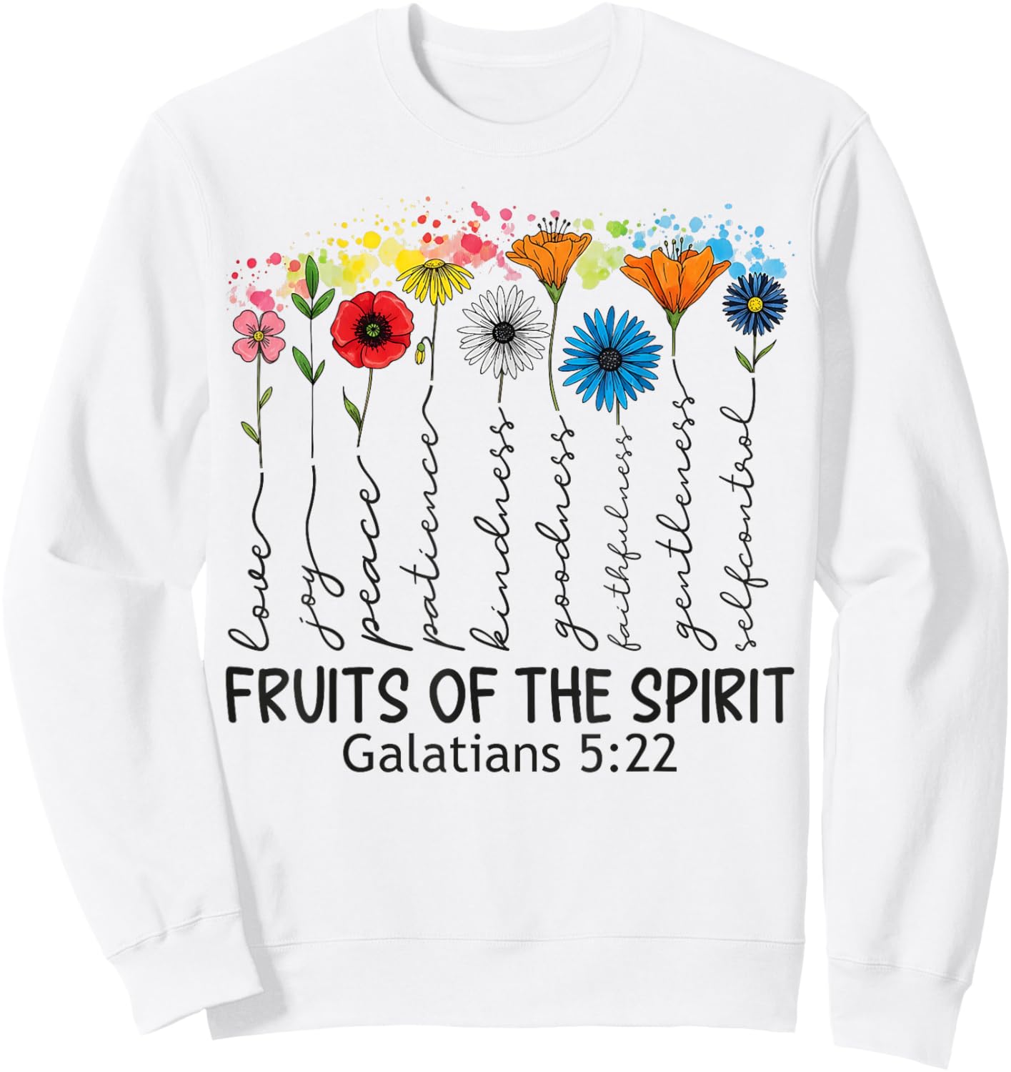 Fruits of The Spirit Galates 5 22 Verset biblique chrétien Sweatshirt - Sweatshirt | White