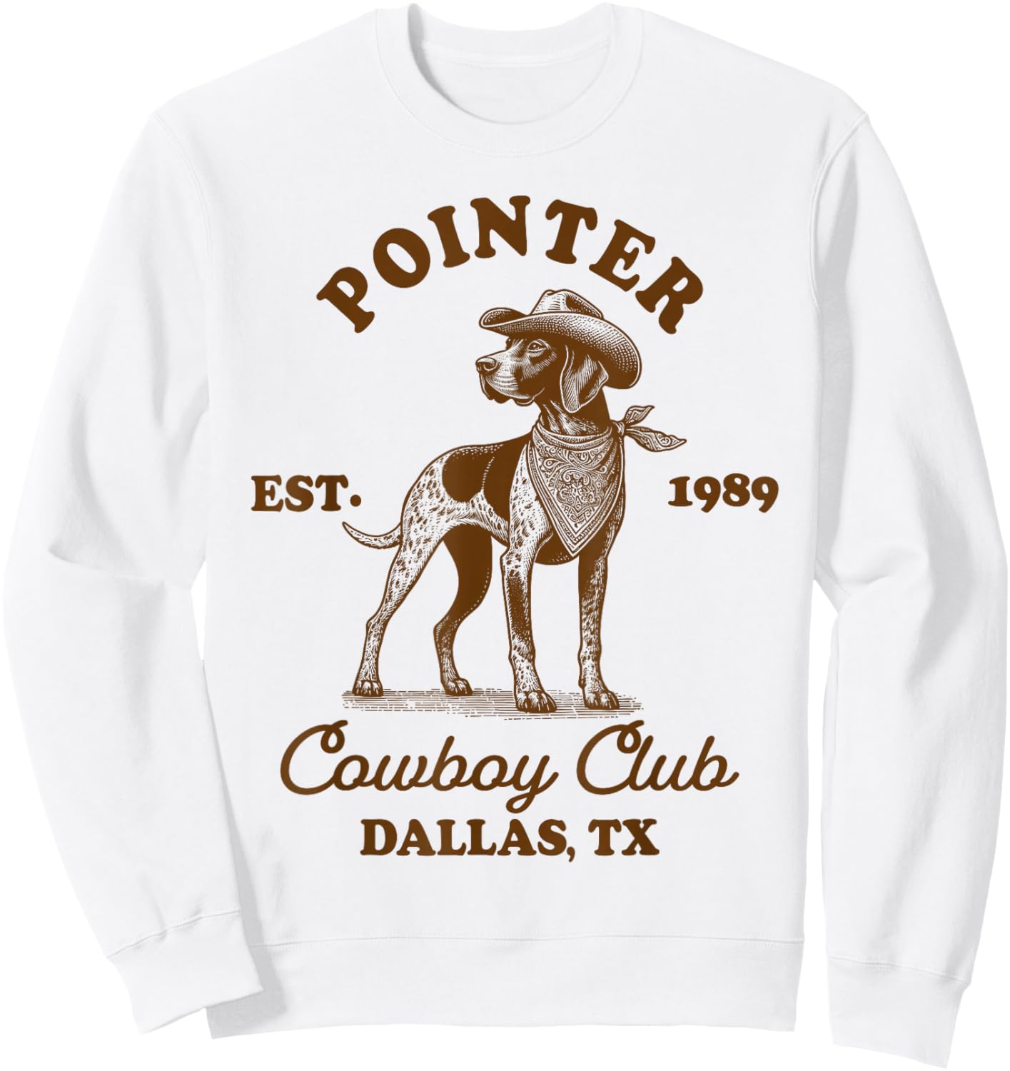 German Shorthaired Pointer Mom Howdy Pointer Cowboys Club Sweatshirt - Sweatshirt | White