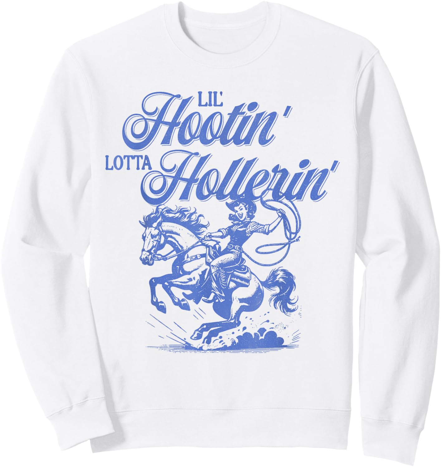 Lil Hootin' Lotta Hollerin', Western Cowboy Cowgirl Sweatshirt - Sweatshirt | White