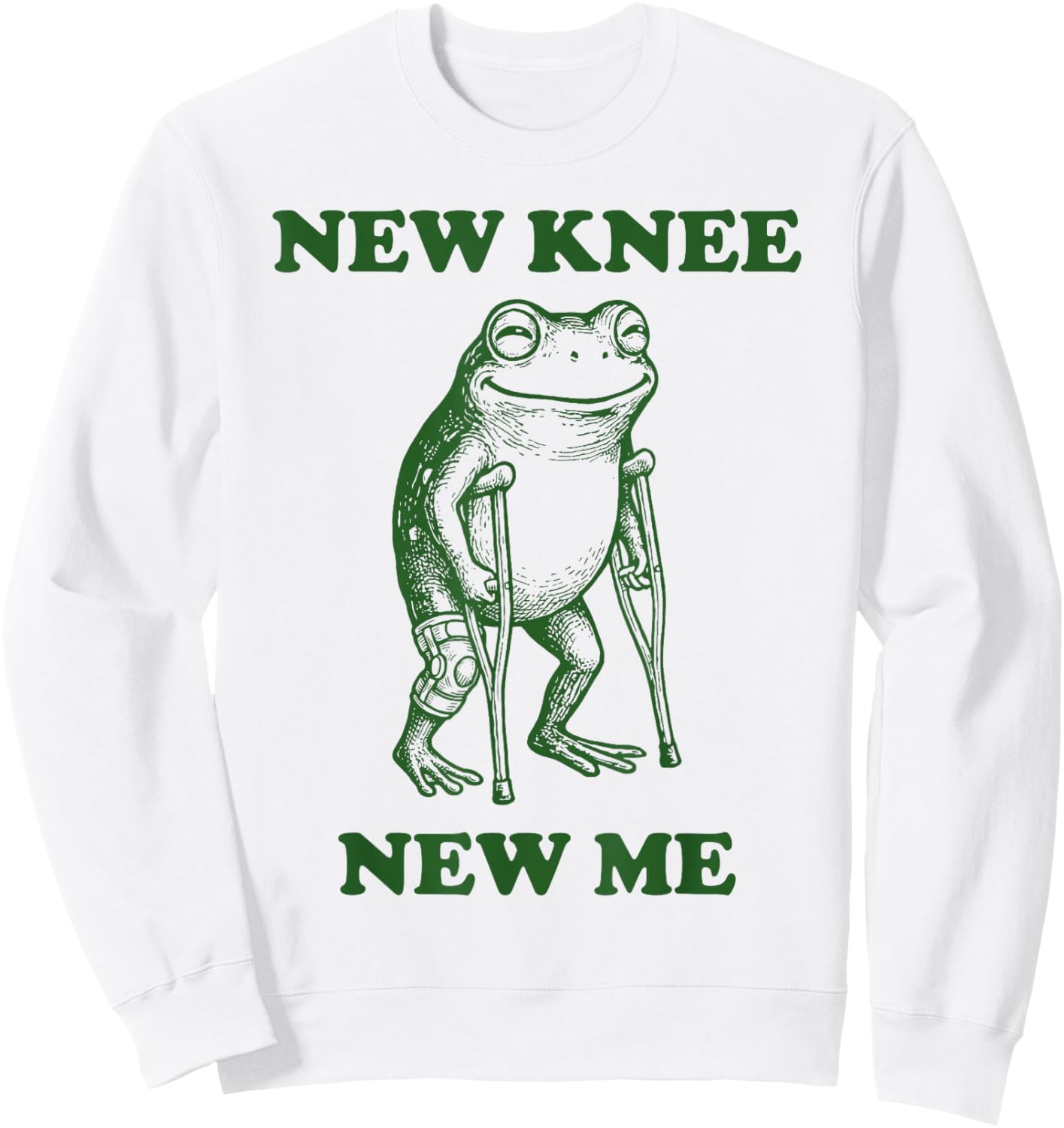 Bad Knees After Knee Replacement Recovery Sweatshirt - Sweatshirt | White