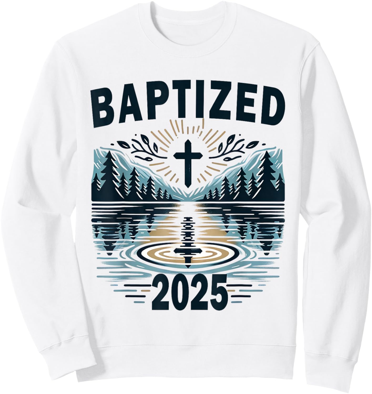 Baptism 2025 Baptized Sweatshirt - Sweatshirt | White