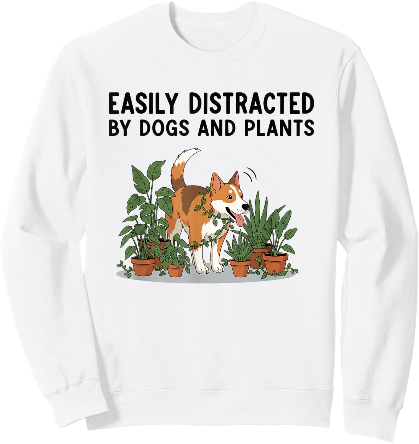 Easily Distracted By Dogs and Plants Sweatshirt - Sweatshirt | White