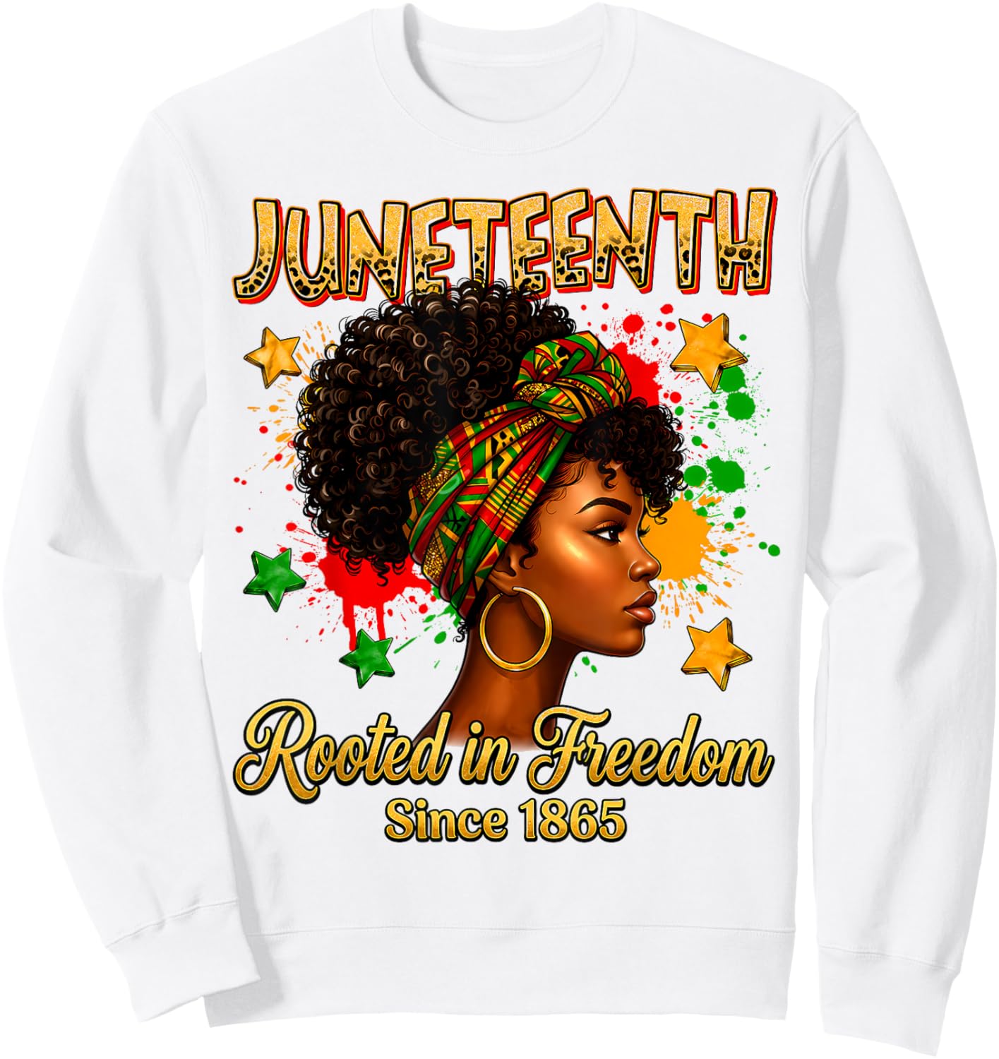 Juneteenth Rooted in Freedom Since 1865 Black Women Afro Sweatshirt - Sweatshirt | White