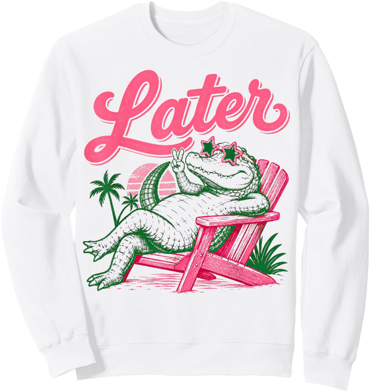 Later Funny Alligator Beach Vacation Retro Sunset Teacher Sweatshirt - Sweatshirt | White