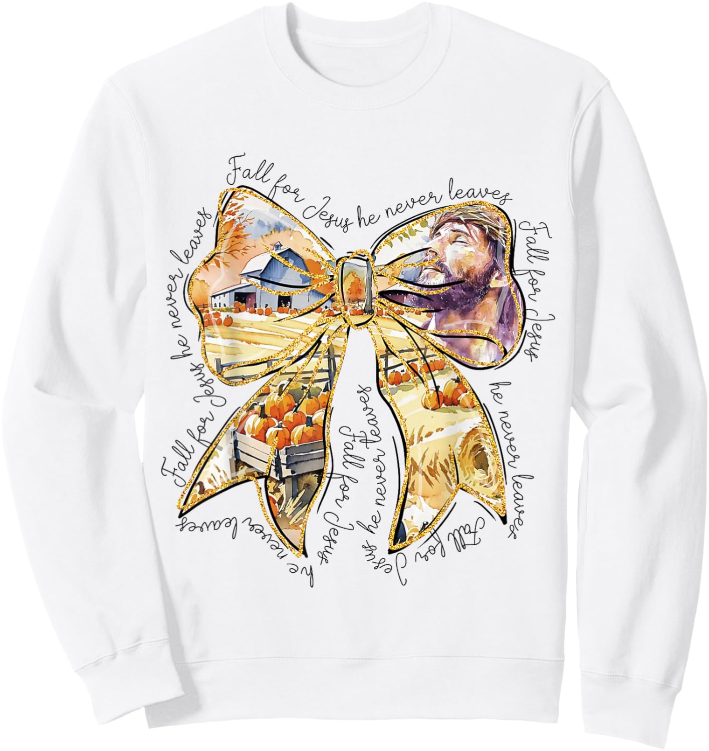 Fall for Jesus He Never Leaves Christian Bible Verse Faith Sweatshirt - Sweatshirt | White