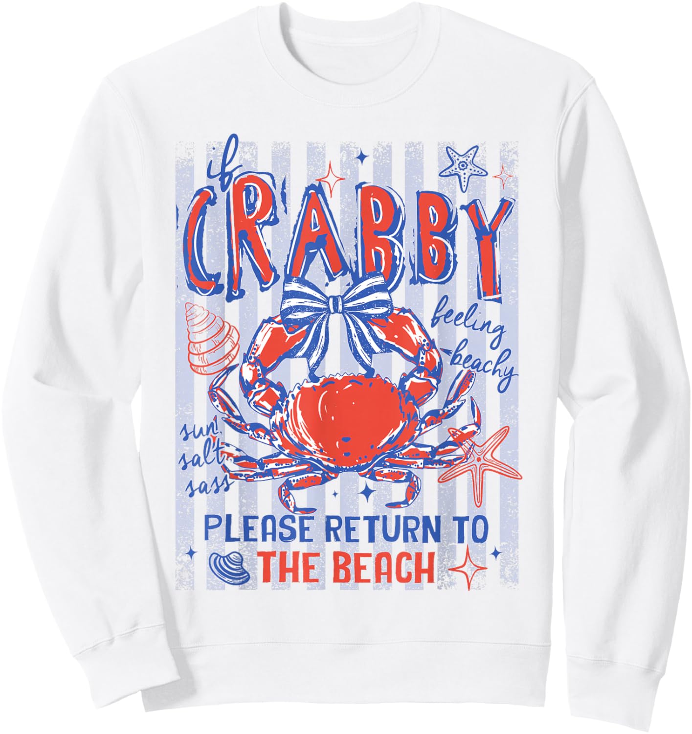 Crabby Please Return to The Beach Summer Vacation Hawaii Sweatshirt - Sweatshirt | White