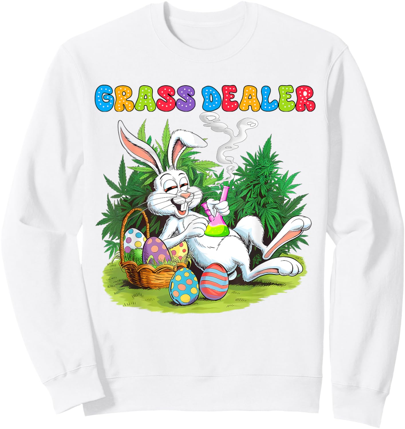 Easter Day Cannabis Weed Bunny Smoking Stoner Grass Dealer Sweatshirt - Sweatshirt | White