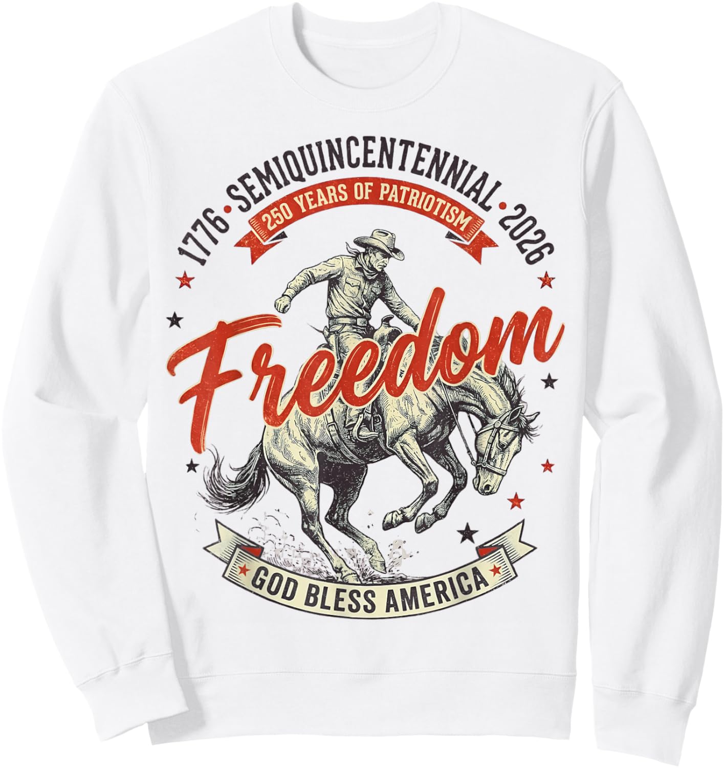 250 Years of Freedom American Anniversary USA 250th Birthday Sweatshirt - Sweatshirt | White